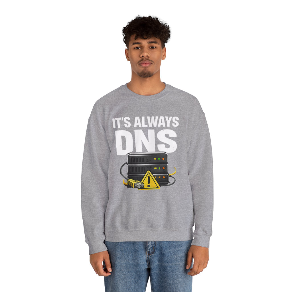 "Its Always DNS" Unisex Heavy Blend™ Crewneck Sweatshirt