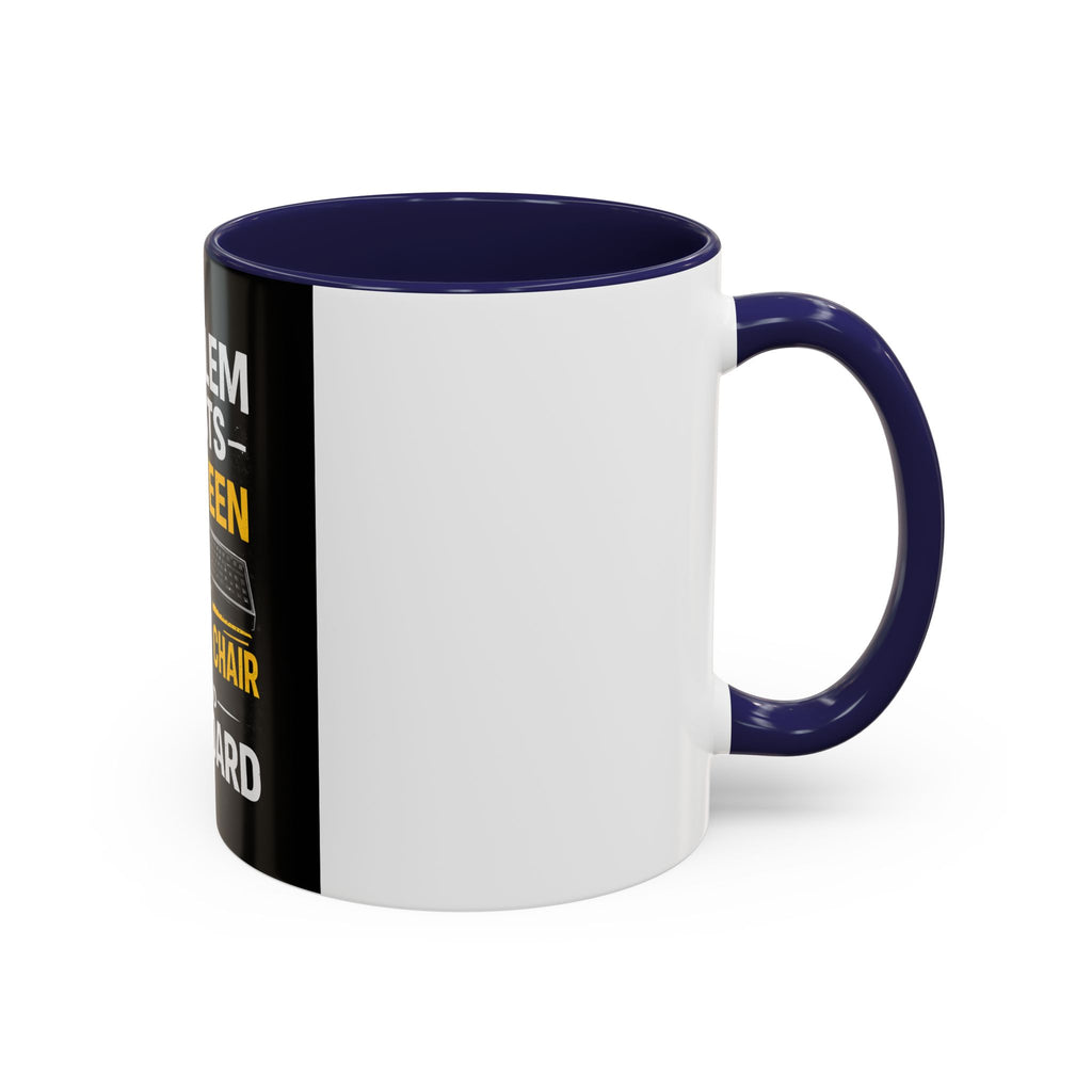 "Problem Exists Between Chair and Keyboard" Funny IT Programmer Office Gift Coffee Mug