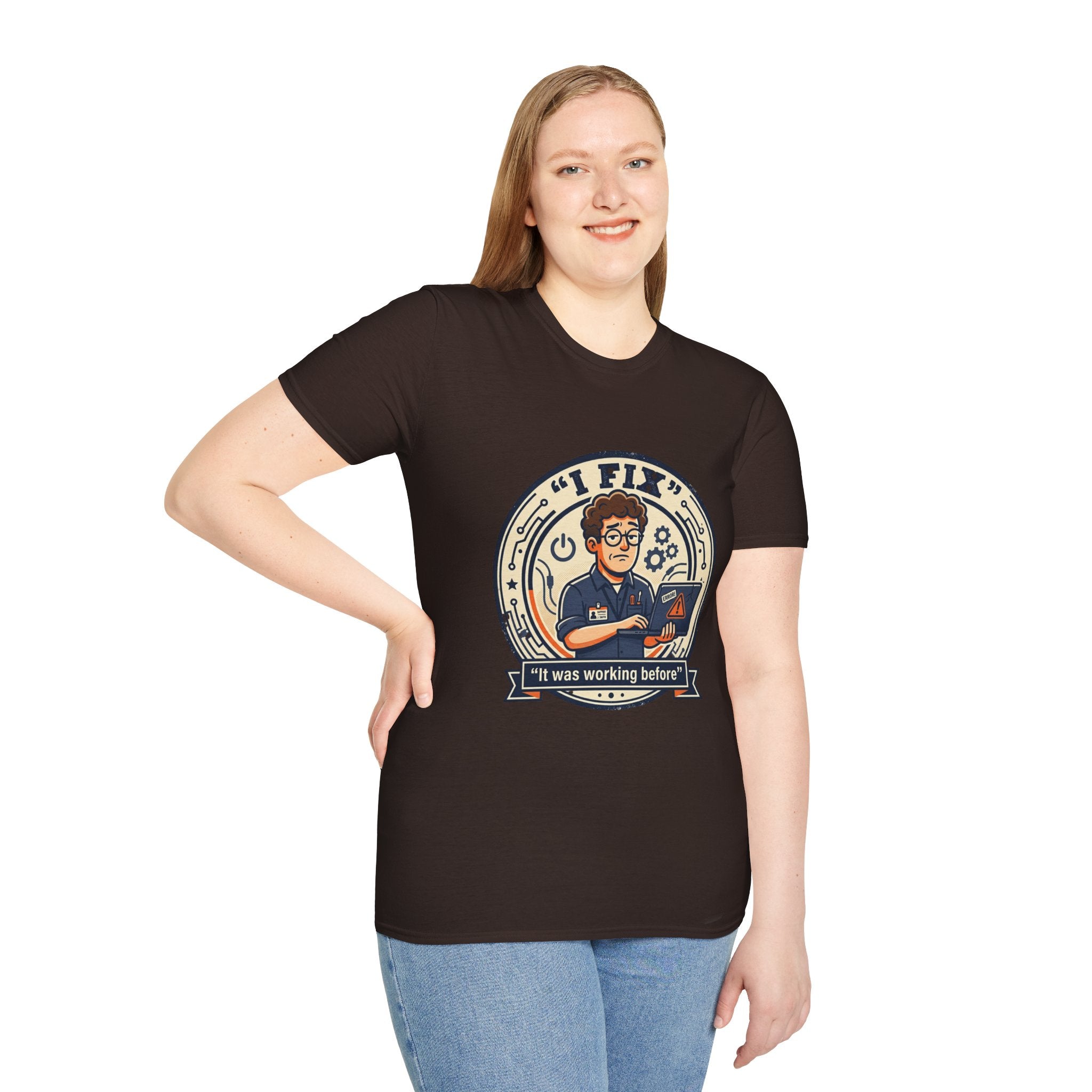 "I Fix: It Worked Before" Funny IT T-Shirt — Tech Support Humor Tee
