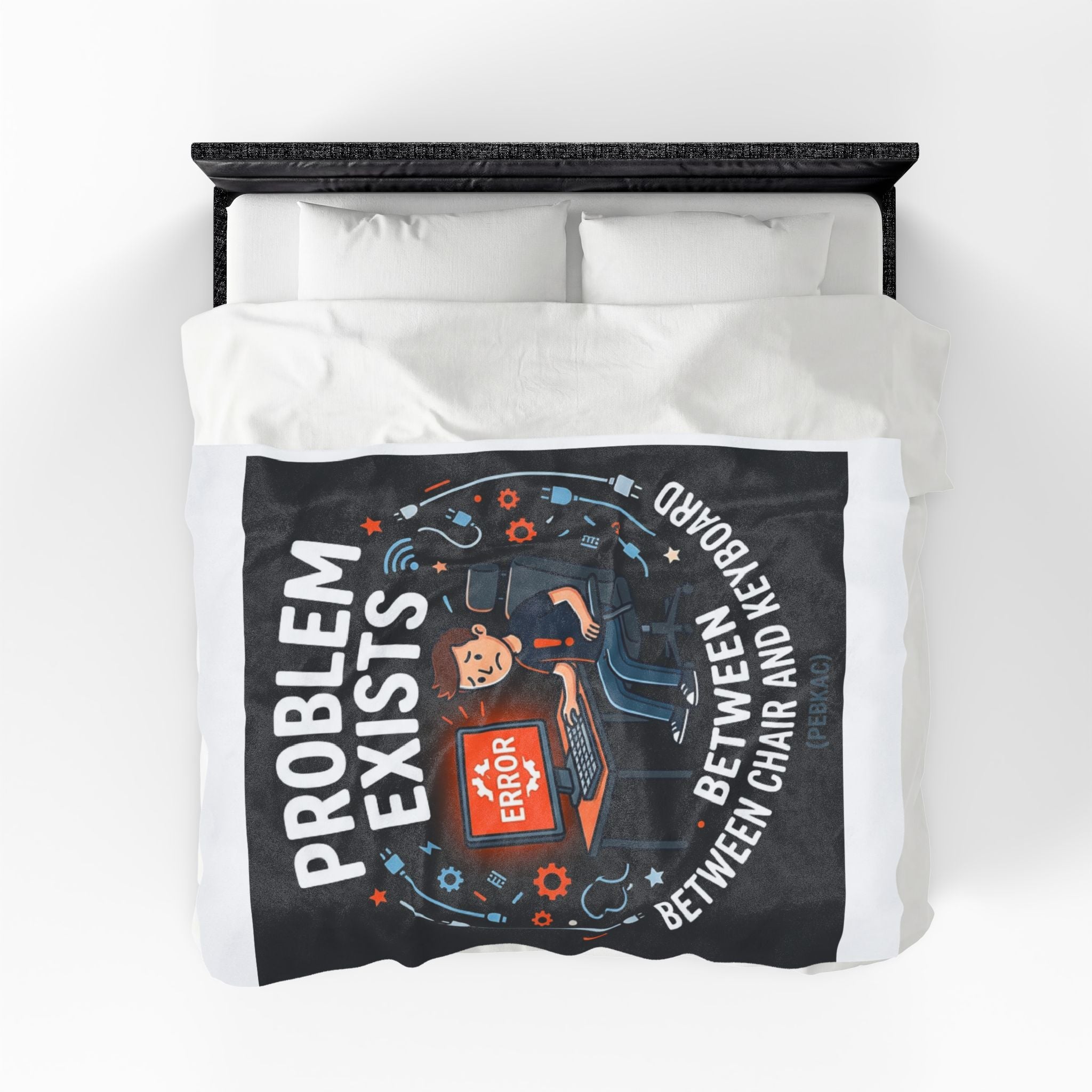 "Problem Exists Between The Chair & Keyboard" Tech Humor Funny IT Velveteen Plush Blanket