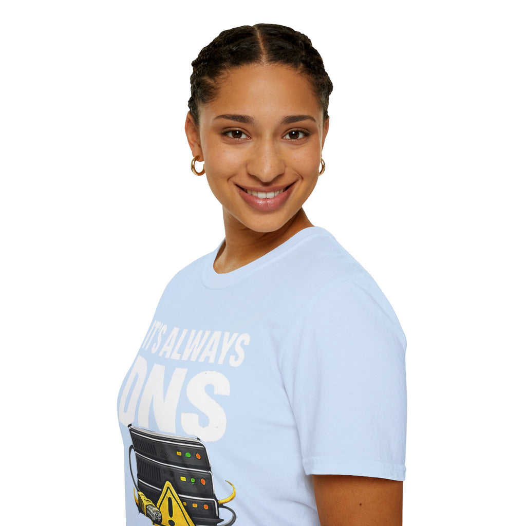 "It's Always DNS" Funny IT Tech Humor T-Shirt
