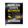 "Problem Exists Between Chair & Keyboard" Funny IT Holiday Gift Wrap Funny Gamer Wrapping Paper