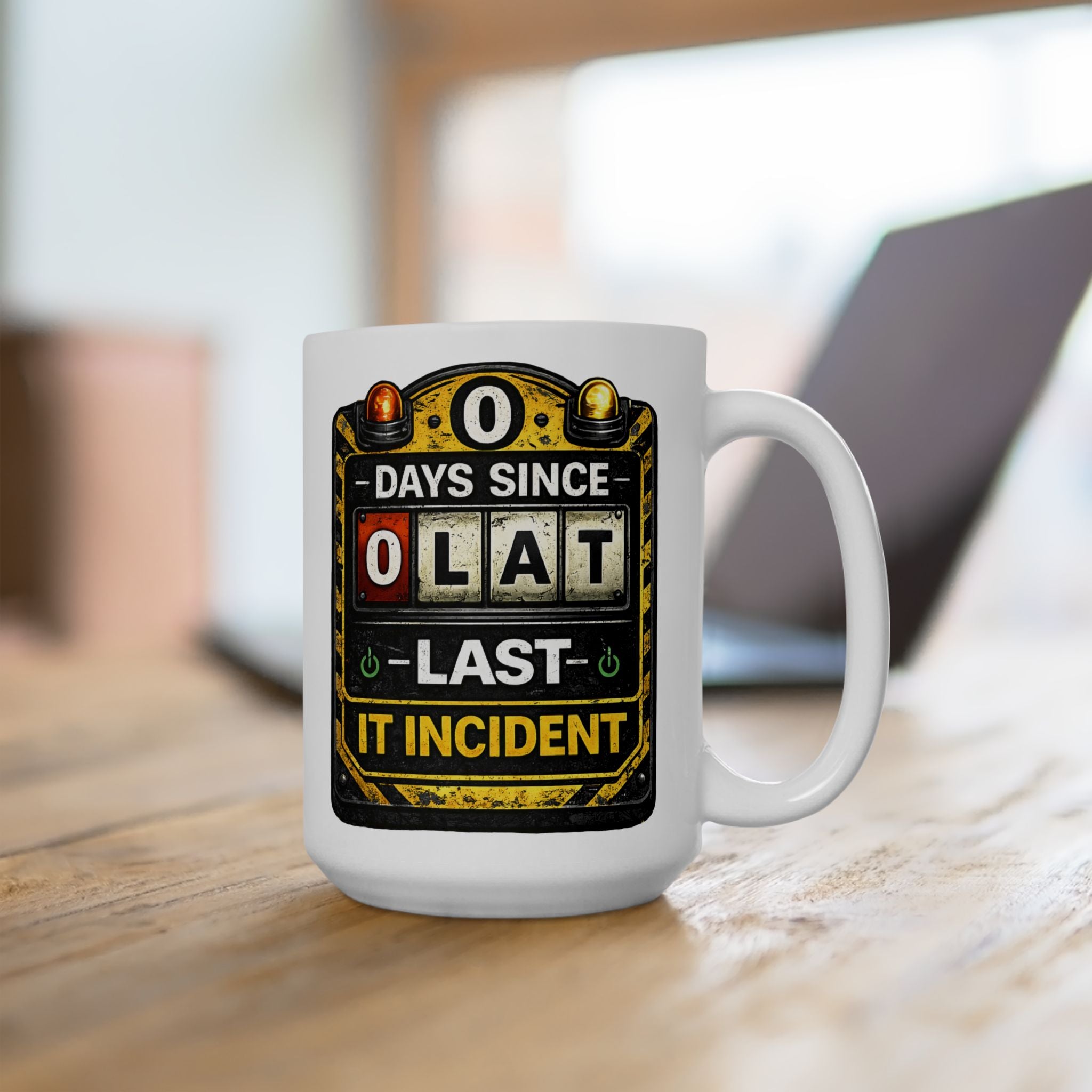 "0 days Since Last IT Incident" IT Humor Ceramic Mug, (11oz, 15oz)
