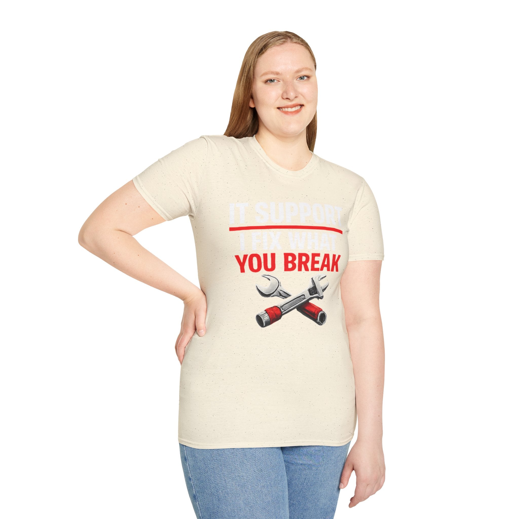 "Tech Support: I Fix What You Break" Funny IT Tech Support Humor T-Shirt