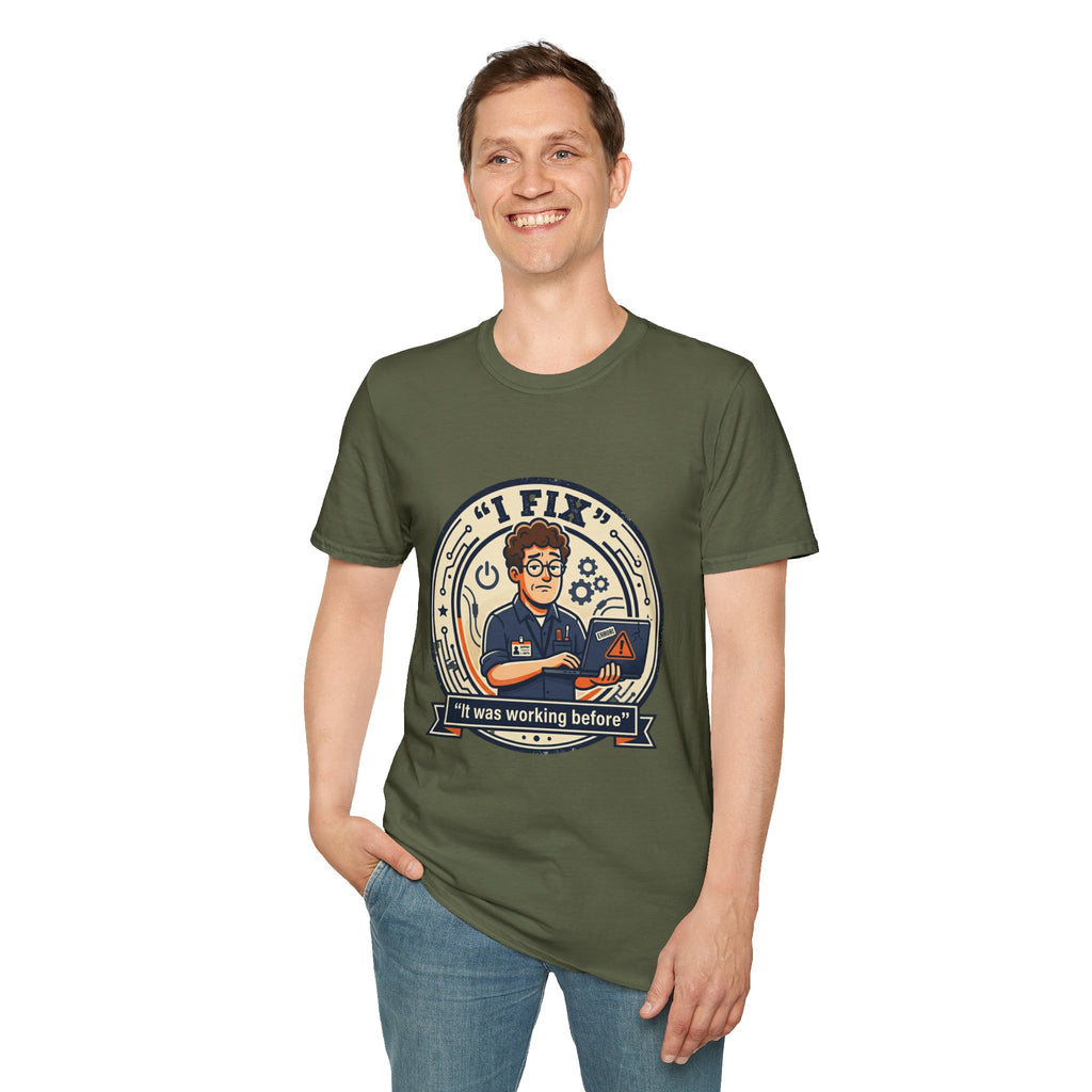 "I Fix: It Worked Before" Funny IT T-Shirt — Tech Support Humor Tee