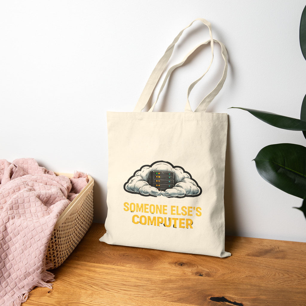 "There Is No Cloud, Just Someone Else's Computer" Funny IT Cloud Server Graphic Canvas Tote Bag