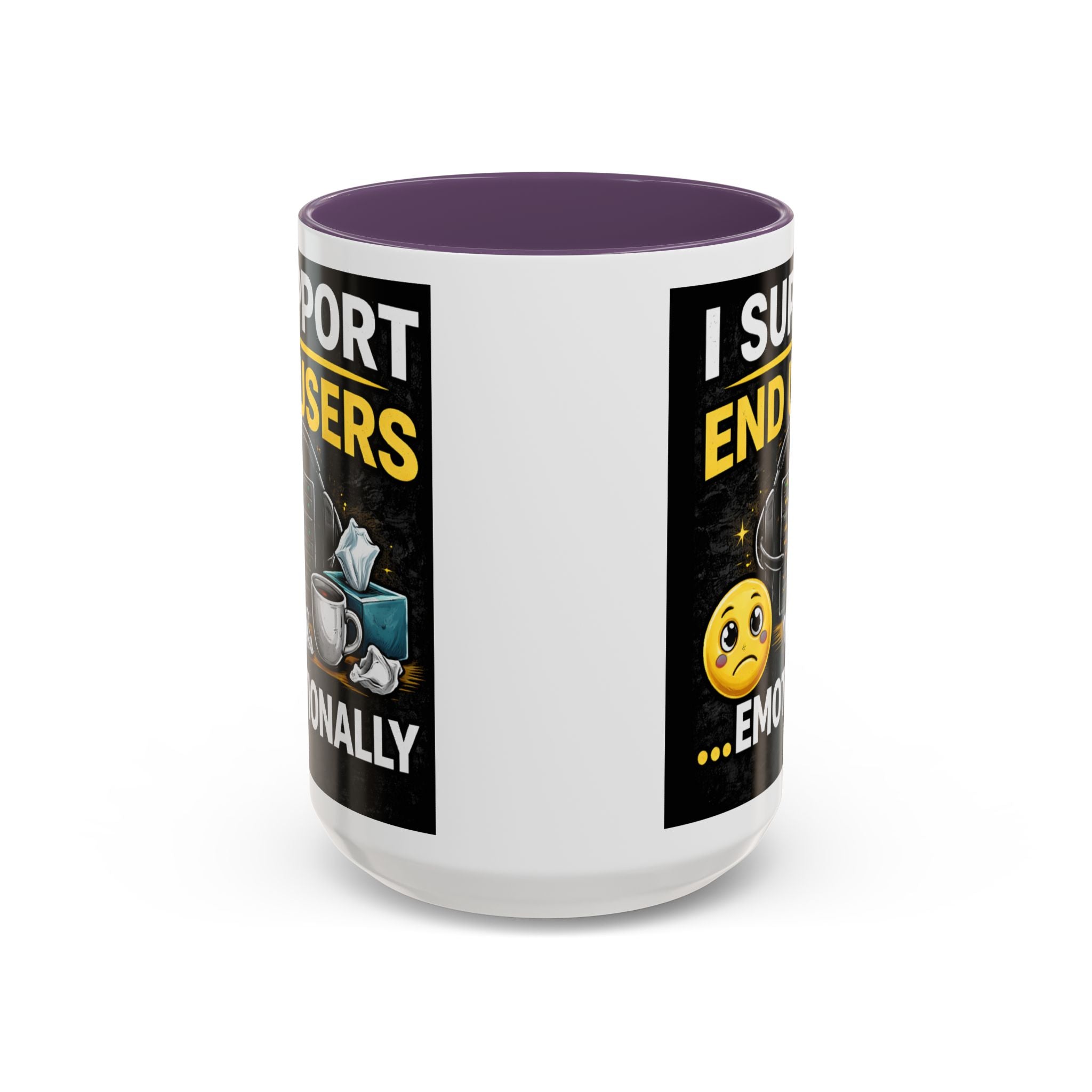 "I Support End Users, Emotionally" IT Humor Accent Coffee Mug (11, 15oz)
