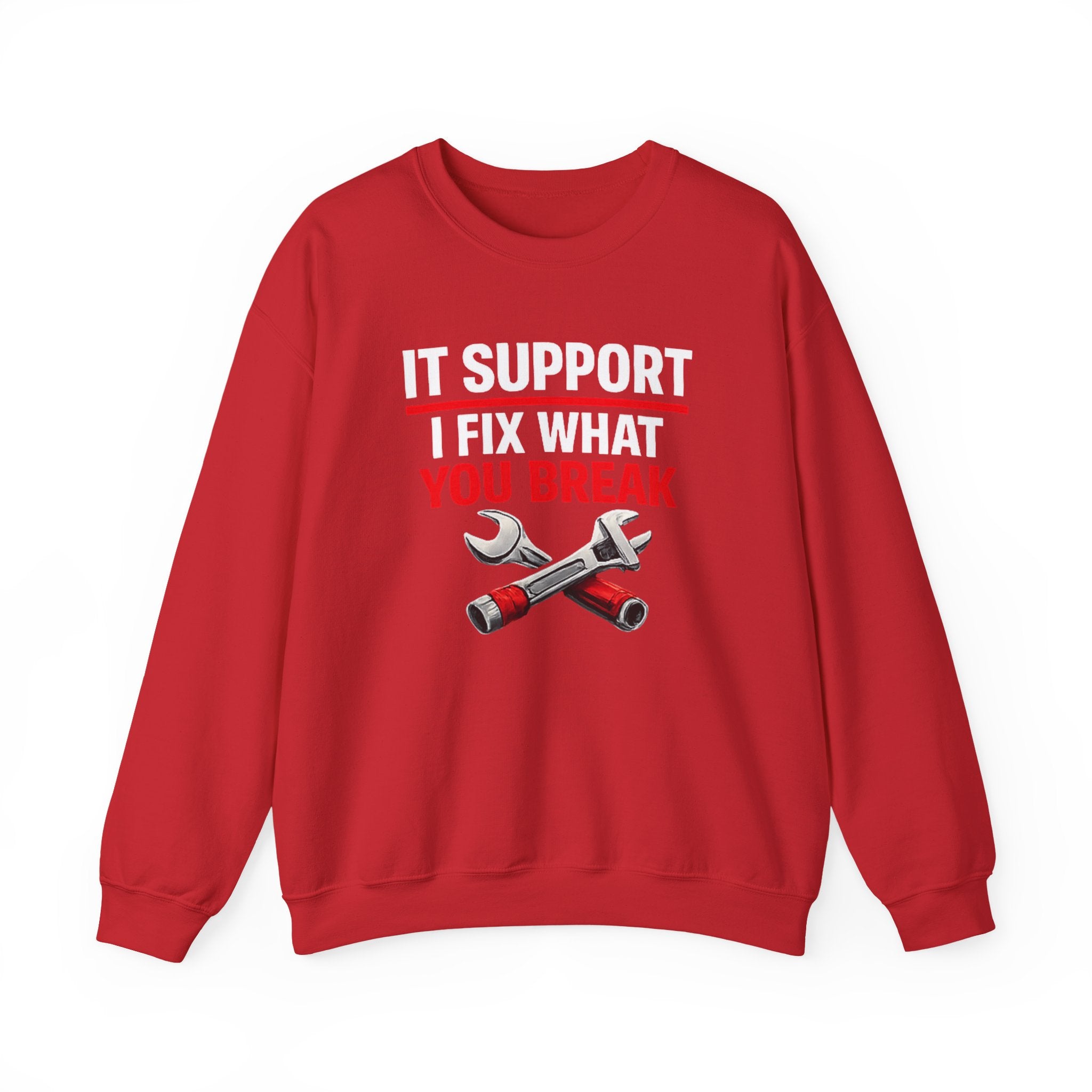 "I Fix What You Break" IT Tech Support Crewneck Sweatshirt