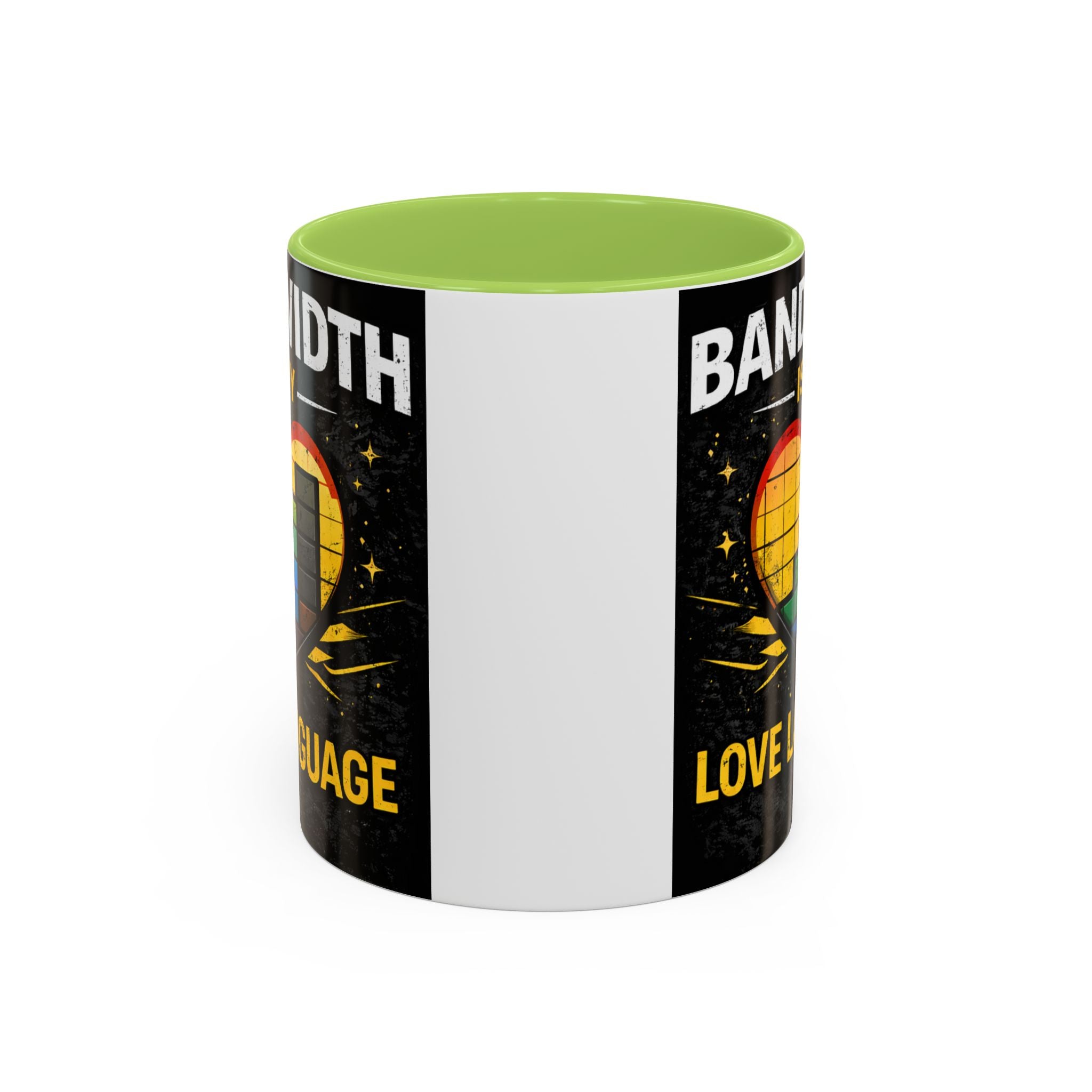 "Bandwidth is my Love Language" IT Humor Accent Coffee Mug (11, 15oz)