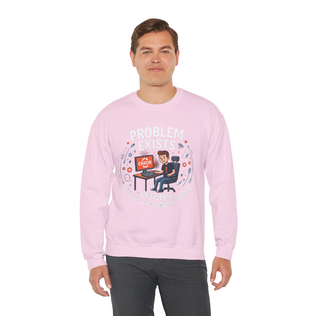 "Problem Exists Between Chair & Keyboard" Funny Coding Bug Graphic Crewneck Sweatshirt