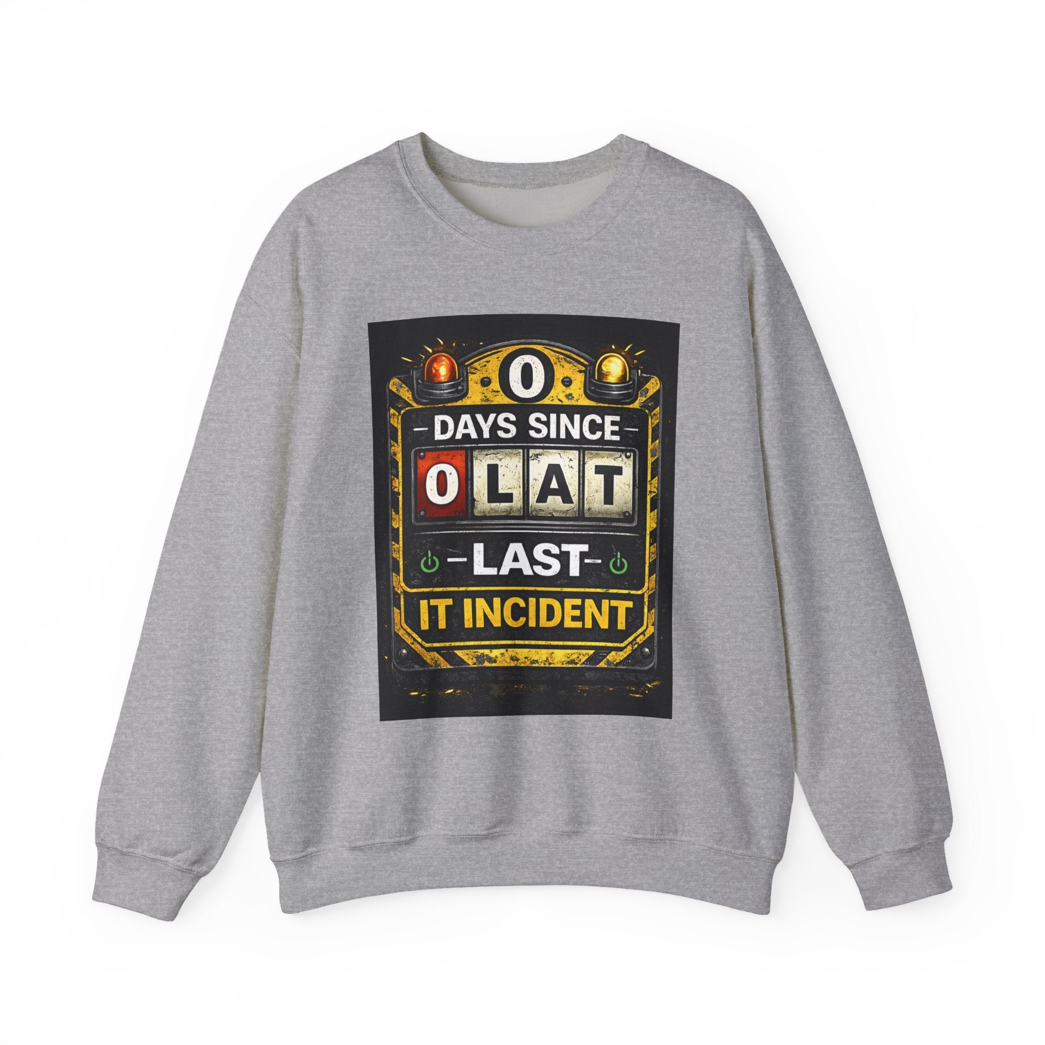 "0 Days Since Last IT Incident" Funny Tech Support Crewneck Sweatshirt
