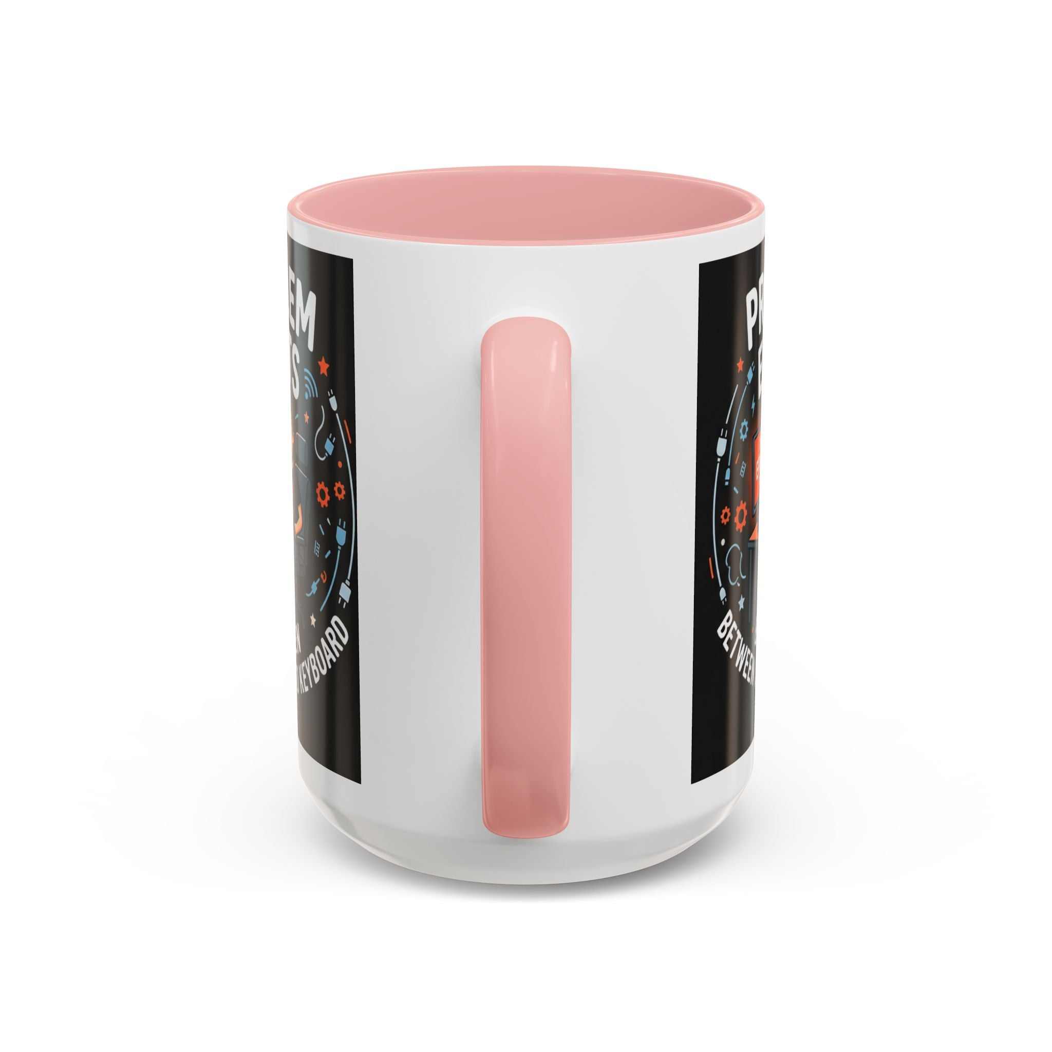 "Problem Exists Between Chair & Keyboard" IT Humor Accent Coffee Mug (11, 15oz)