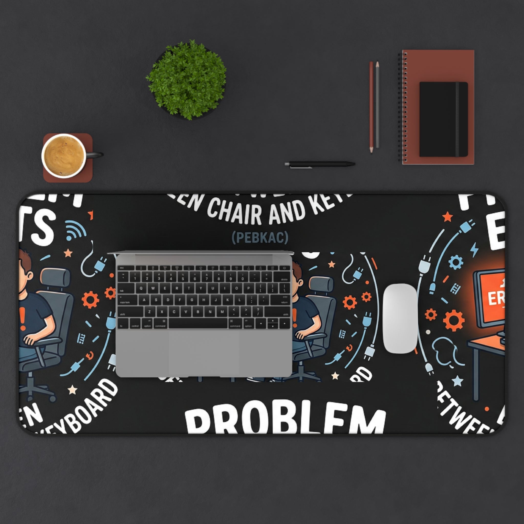 "Problem Exists Between Chair and Keyboard" Tech Humor Desk Mat – Funny IT Programmer Mouse Pad
