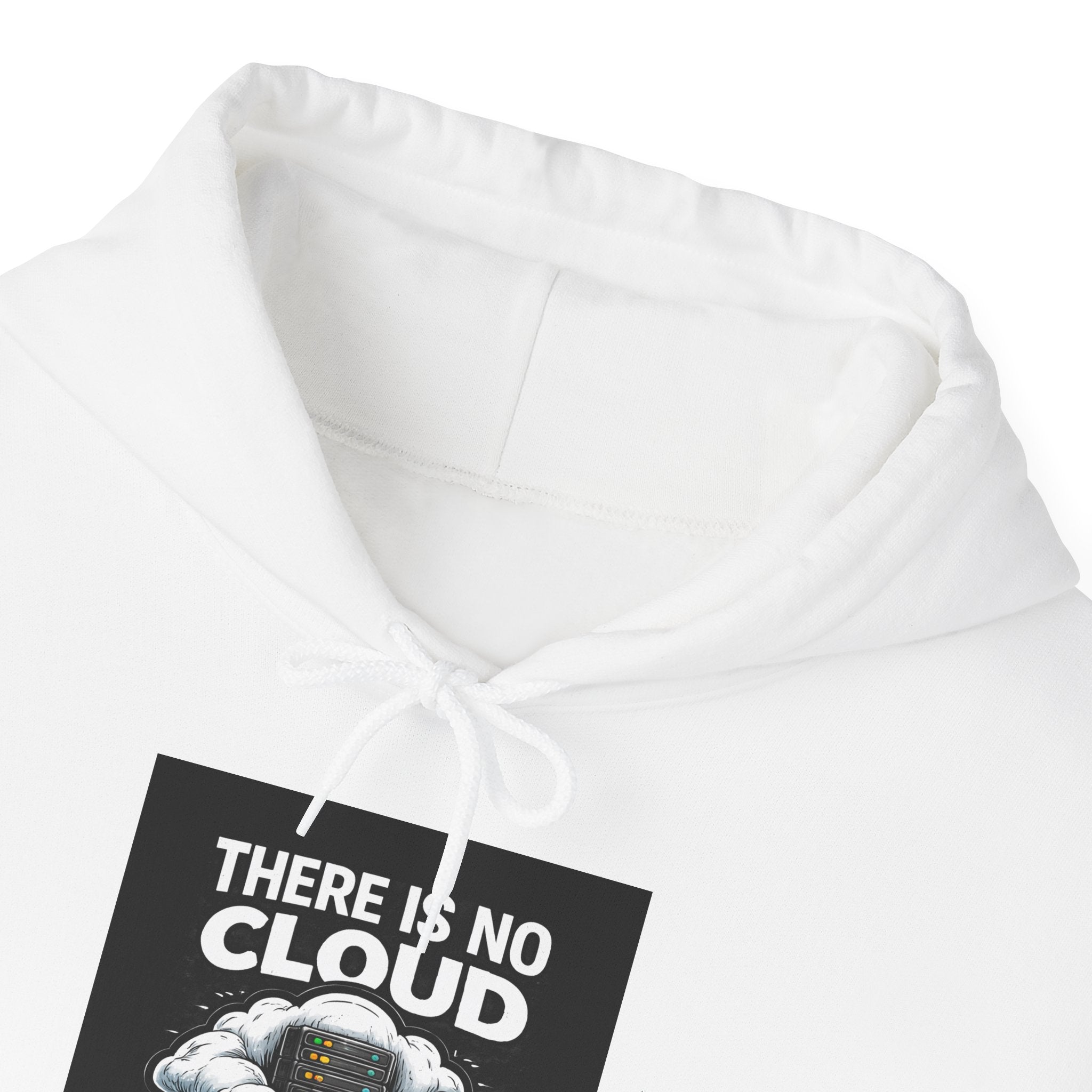 "There Is No Cloud, It's Just Someone Else's Computer" Tech Humor Hoodie