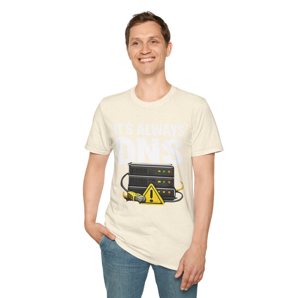 "It's Always DNS" Funny IT Tech Humor T-Shirt
