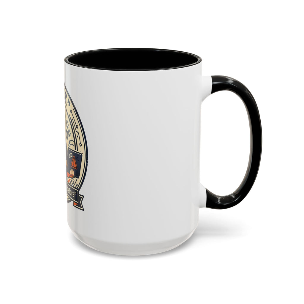 “I Fix: It Was Working Before" Funny Tech Humor Gift for IT & Engineers (11/15oz)