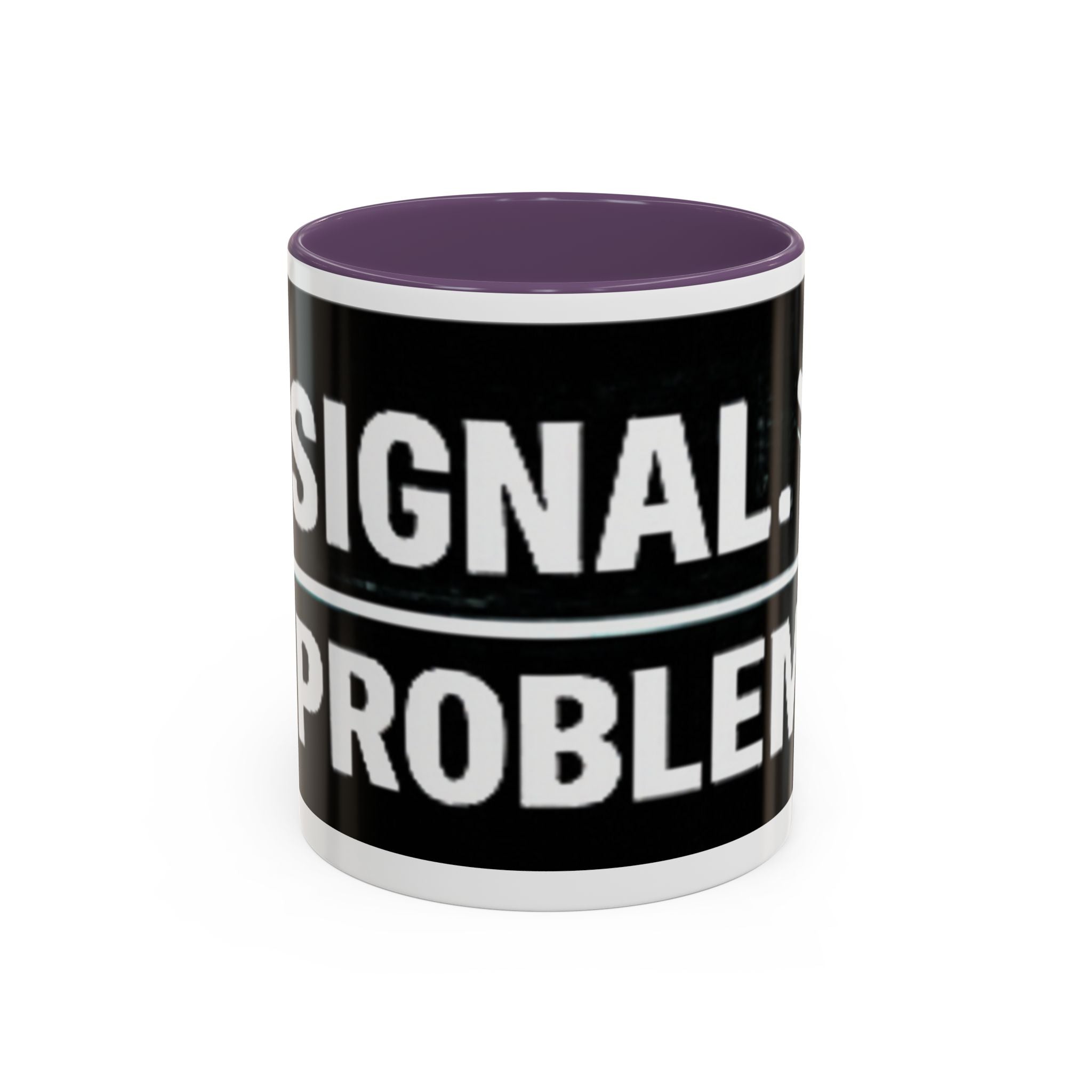 "No Signal No Problem" IT Humor Accent Coffee Mug (11, 15oz)