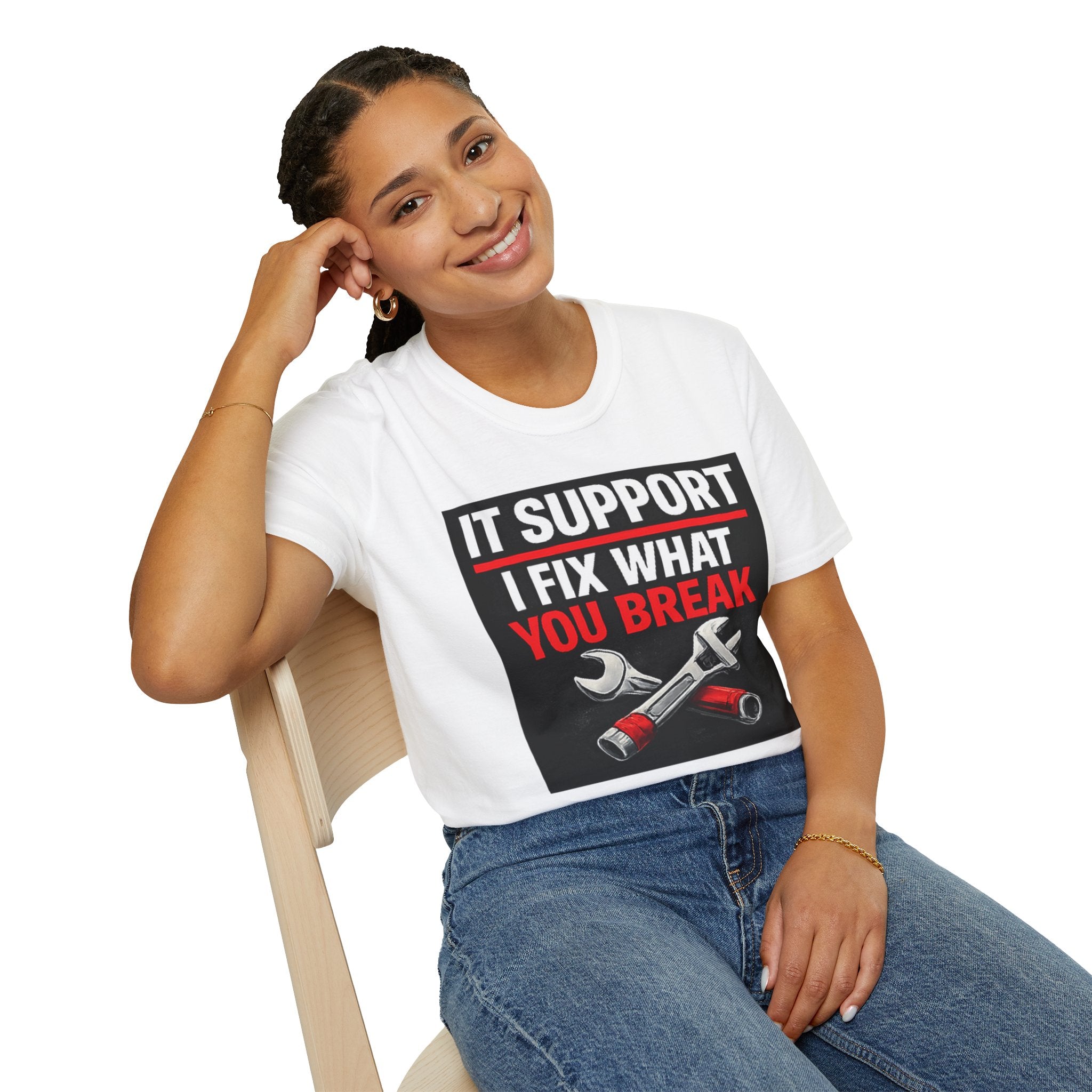 "IT Support: I Fix What You Break" Funny IT Tech Support Humor T-Shirt