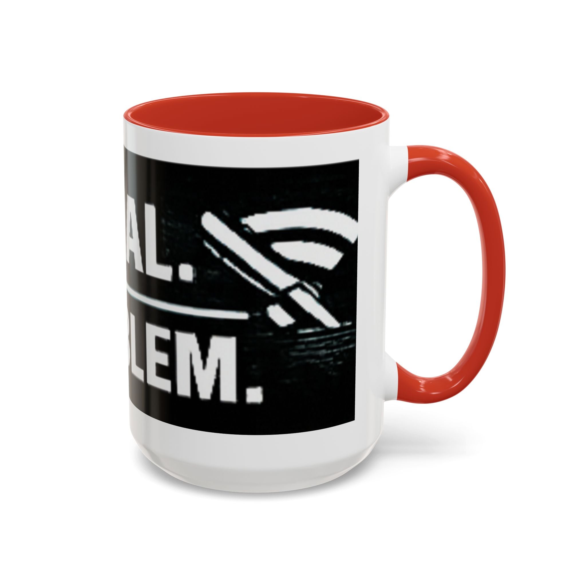 "No Signal No Problem" IT Humor Accent Coffee Mug (11, 15oz)
