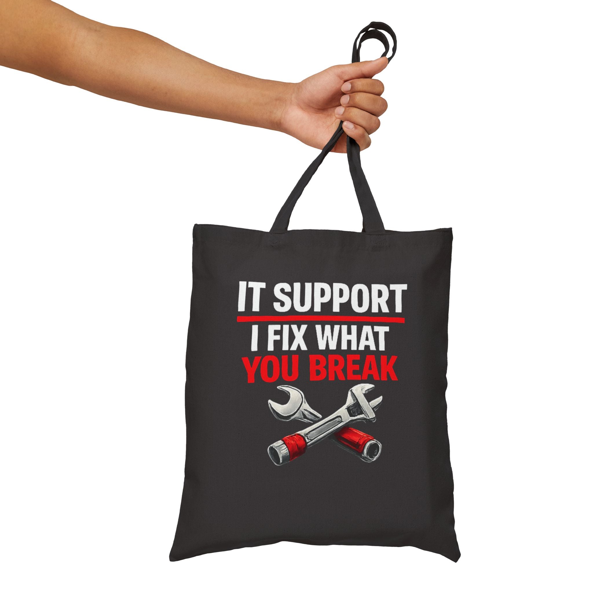 "It Support: I Fix What You Break" IT Humor Graphic Cotton Canvas Tote Bag