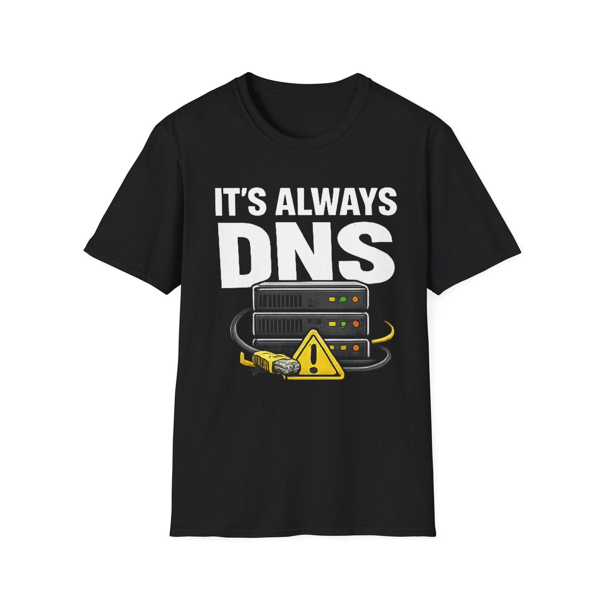 "It's Always DNS" Funny IT Tech Humor T-Shirt