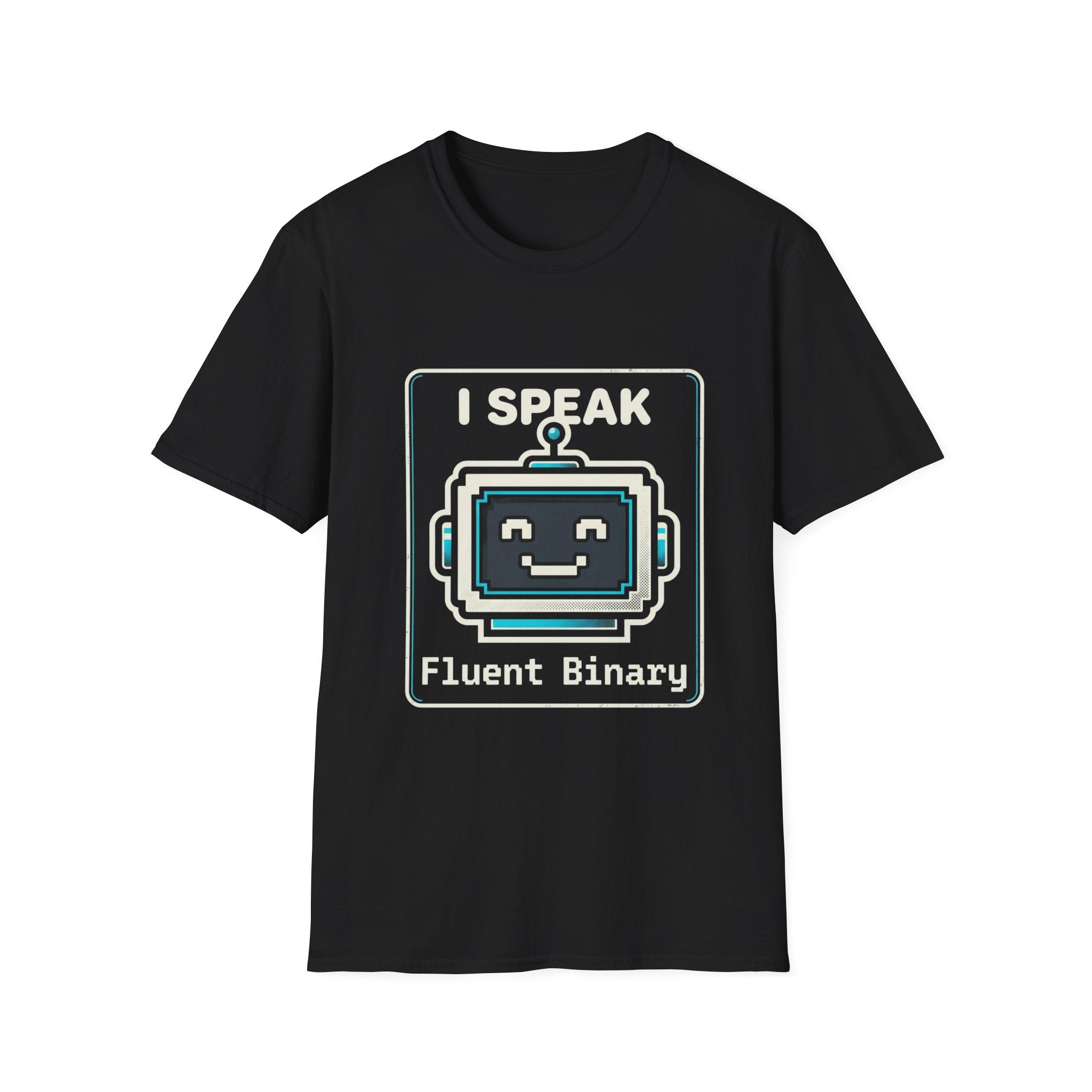 "I Speak Fluent Binary" Funny IT Programmer Tech Humor Graphic Tee