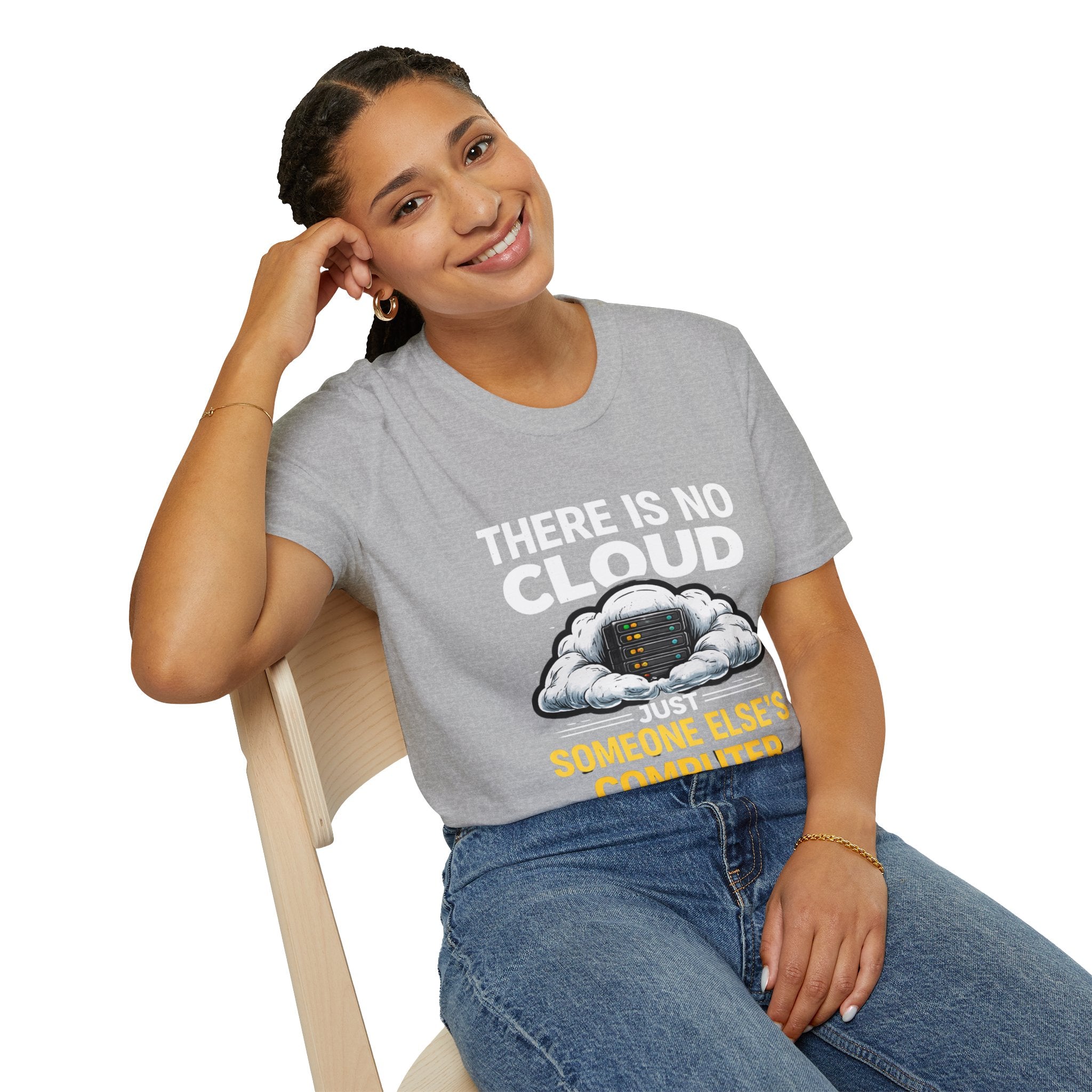 "There Is No Cloud, Just Someone Else's Computer" Funny IT Tech Humor T-Shirt