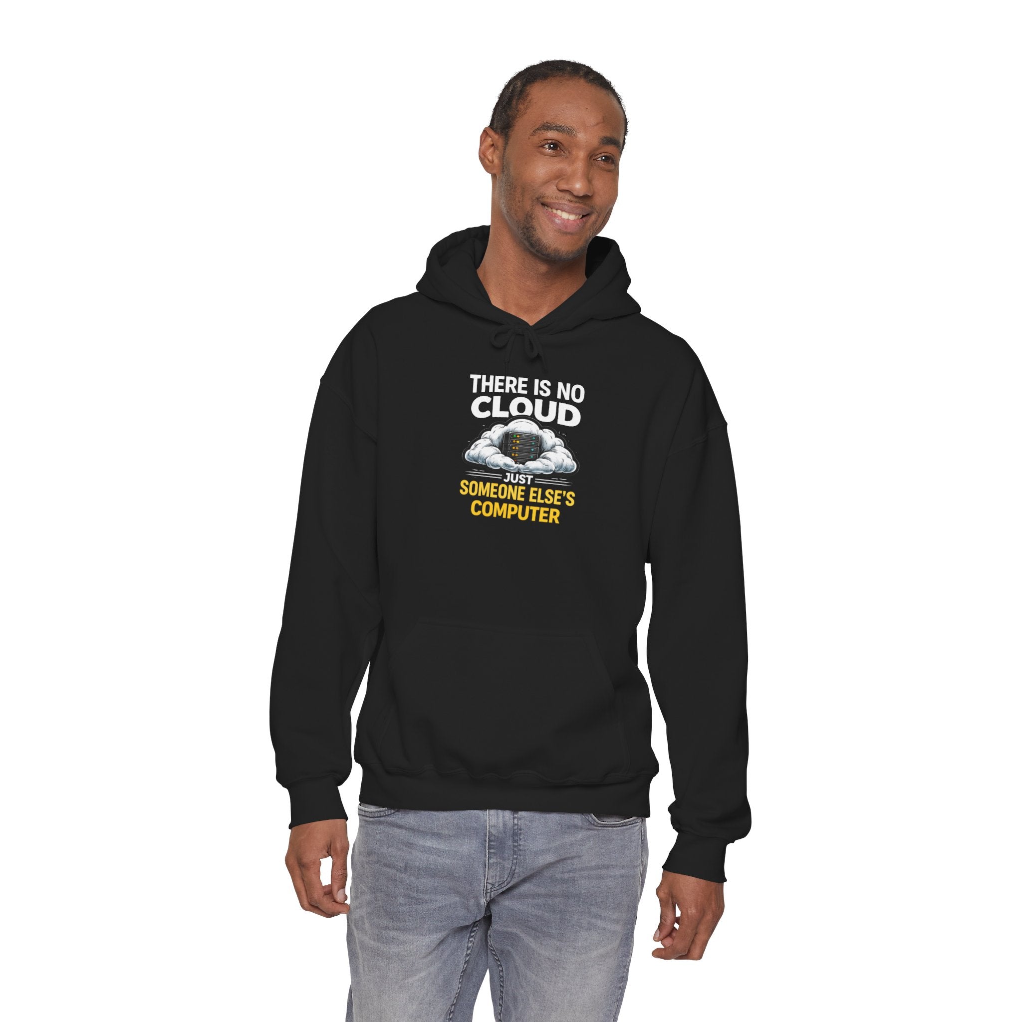 "There Is No Cloud, Just Someone Else's Computer" Tech Humor Hoodie