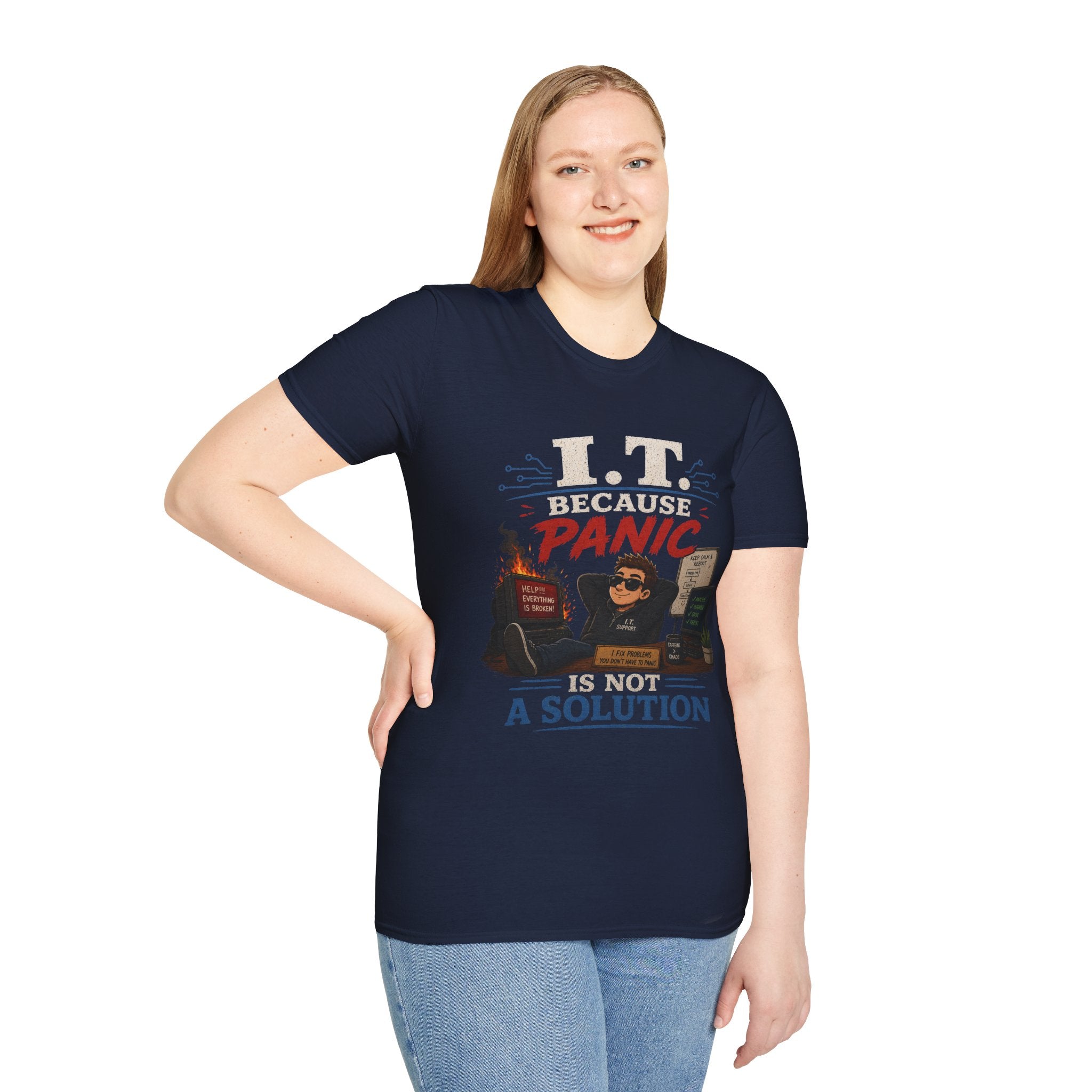 "IT Because Panic Is Not A Solution" Tech Humor T-Shirt — Funny IT Support Tech Tee