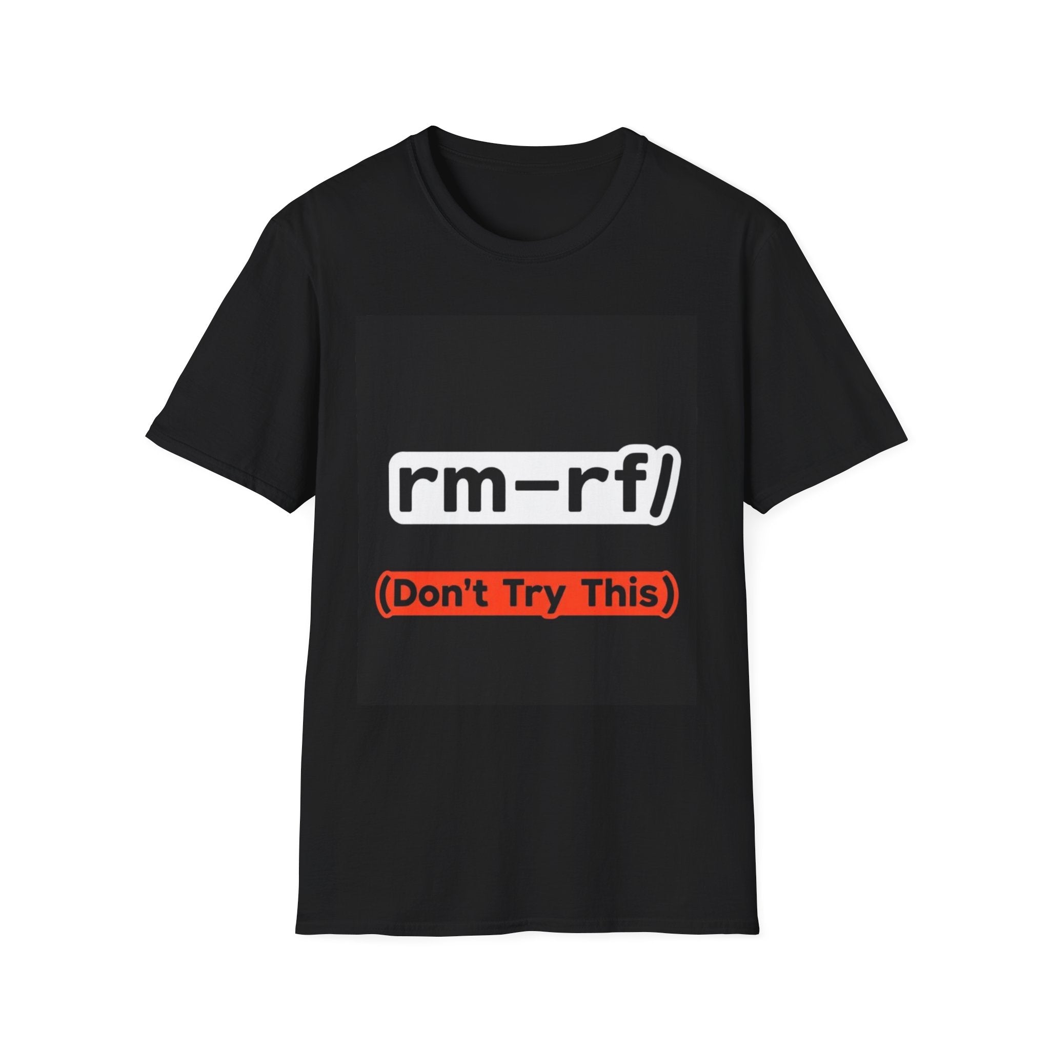 "rm -rf/ (Don't Try This)" Funny IT T-Shirt Hacker Tech Humor Command Tee