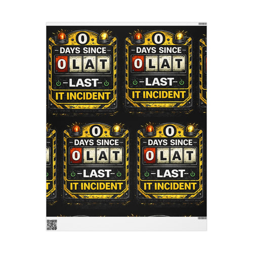 "0 Days Since Last IT Incident" Funny Wrapping Paper – IT Tech Humor Gift Wrap
