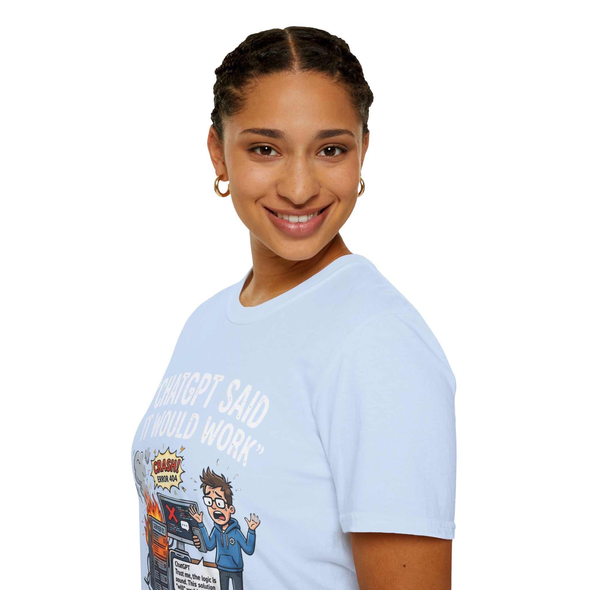 "ChatGPT Said It Would Work" Funny IT T-Shirt — Programmer Tech Humor AI Fail Tee