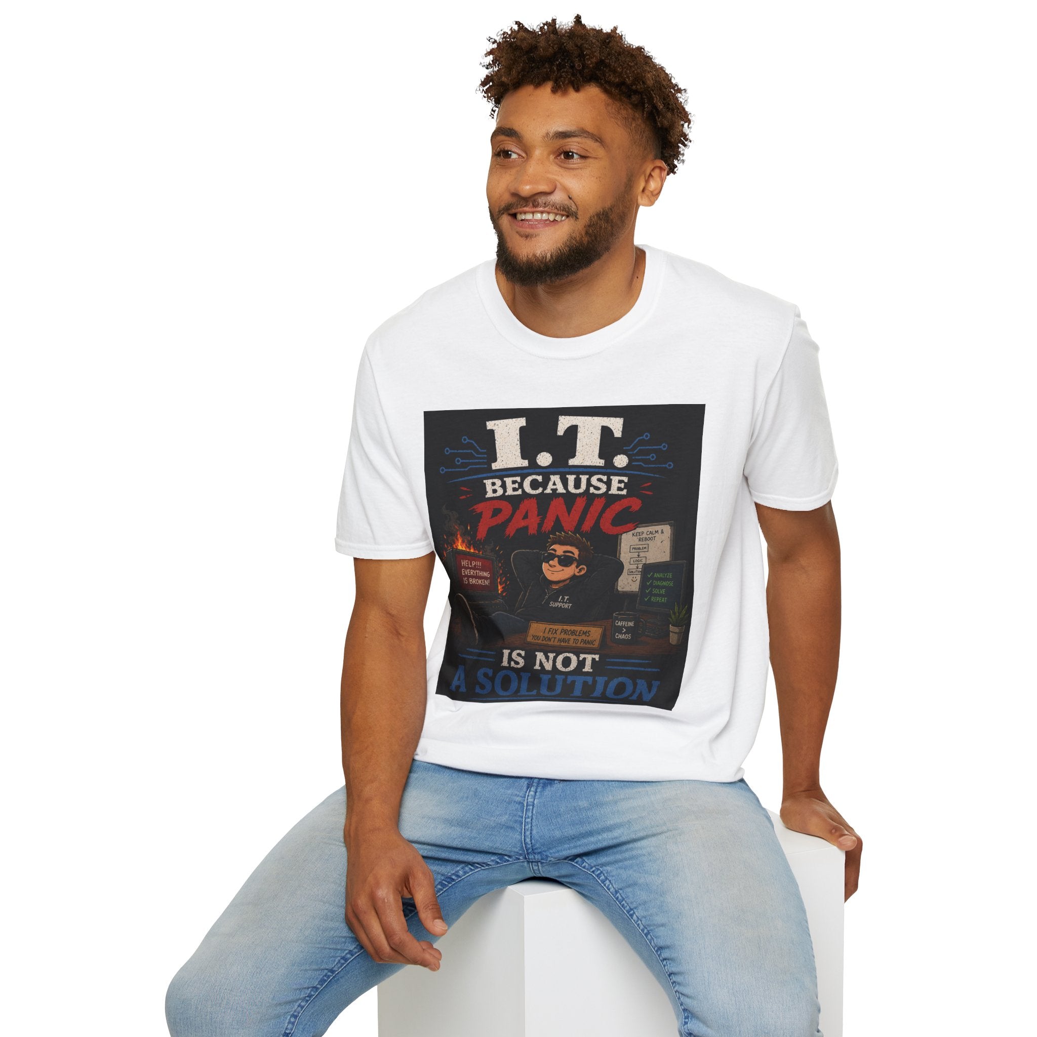 "I.T. Because Panic Is Not a Solution" Funny IT Tech Humor T-Shirt Tech Support Tee