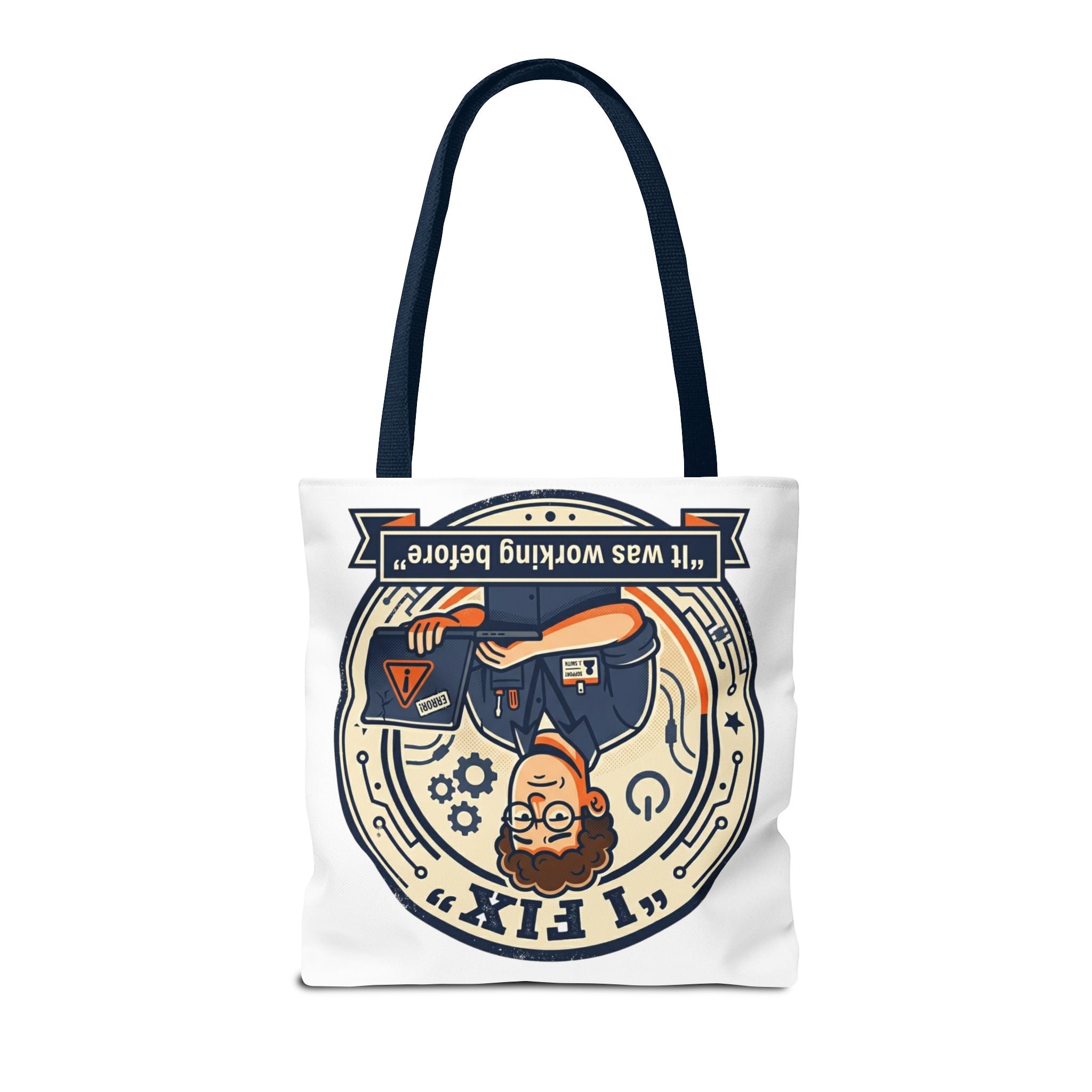 "I Fix: It Worked Before" Funny IT Tech Humor Tote Bag