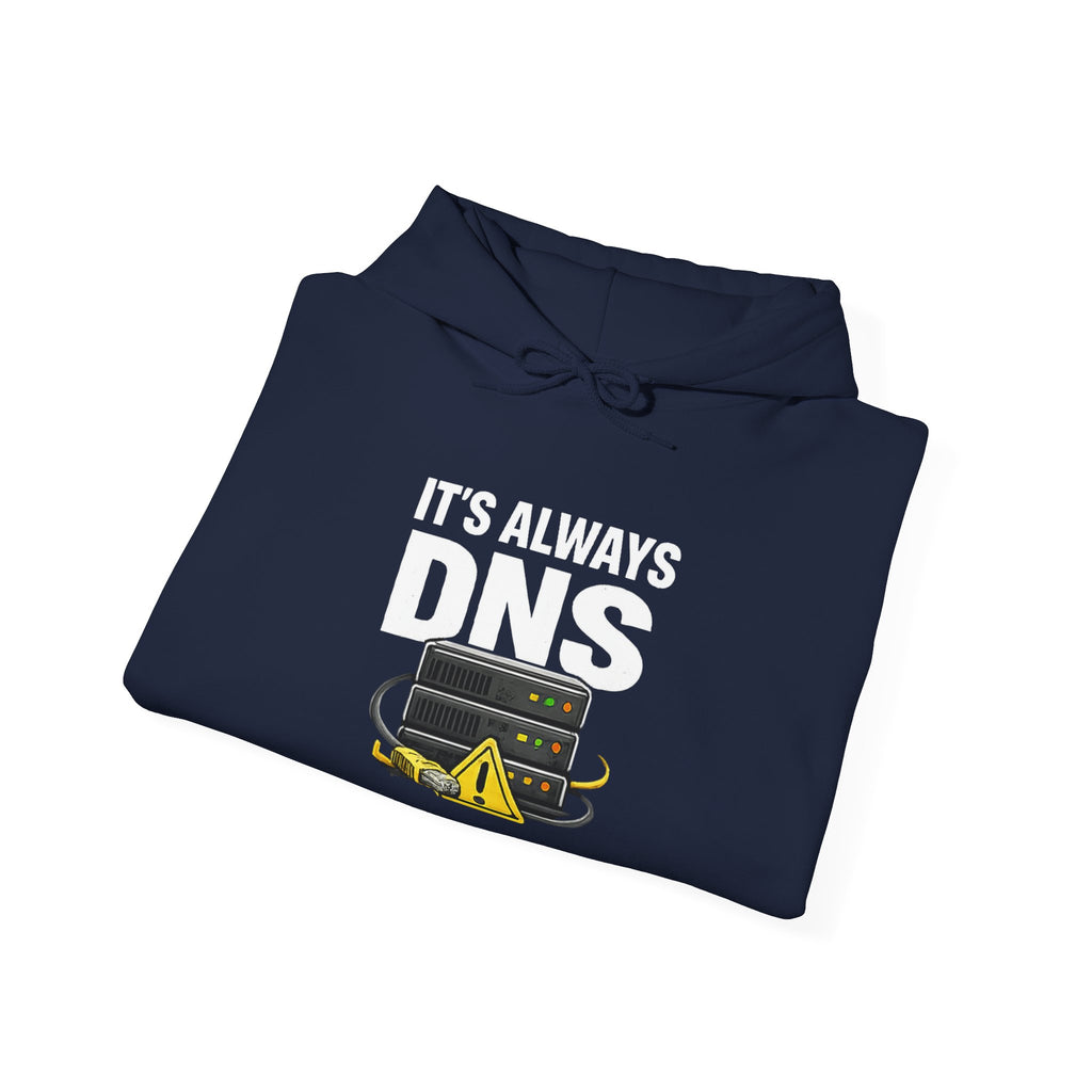"It's Always DNS" Tech Humor Unisex Heavy Blend™ Hoodie