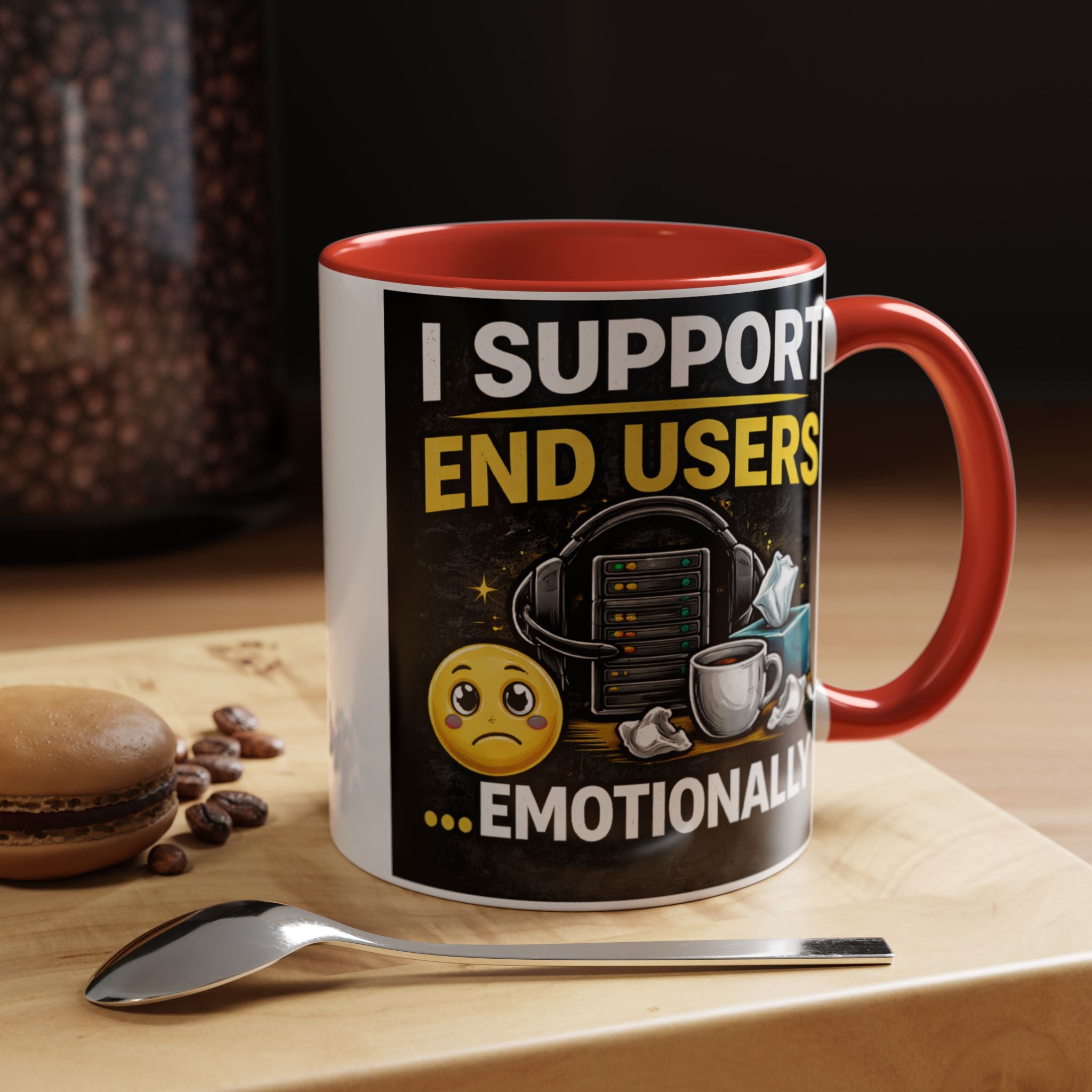 "I Support End Users, Emotionally" IT Humor Accent Coffee Mug (11, 15oz)