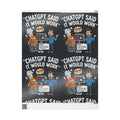 "ChatGBT Said It Would Work"  Funny IT AI Fail Design (Father's Day Gift Wrap) Tech Humor Wrapping Paper Office Gift