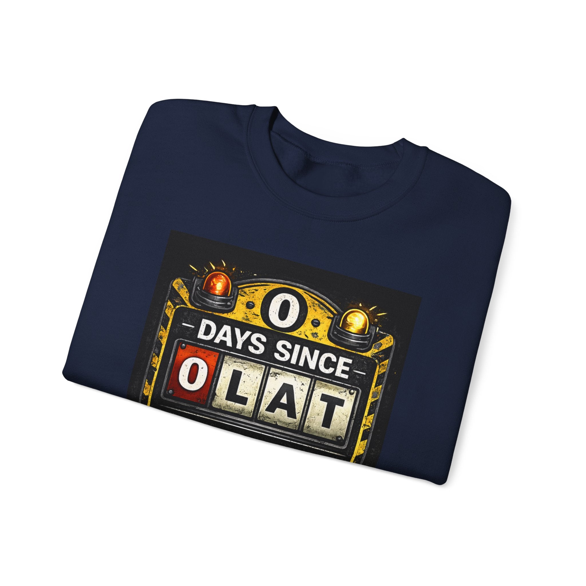 "0 Days Since Last IT Incident" Funny Tech Support Crewneck Sweatshirt