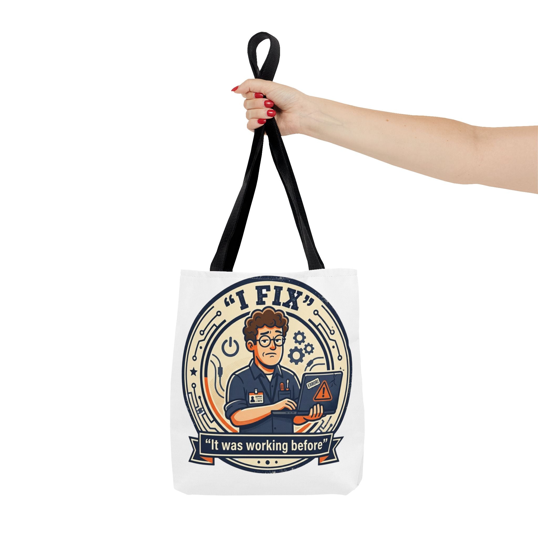 "I Fix: It Worked Before" Funny IT Tech Humor Tote Bag