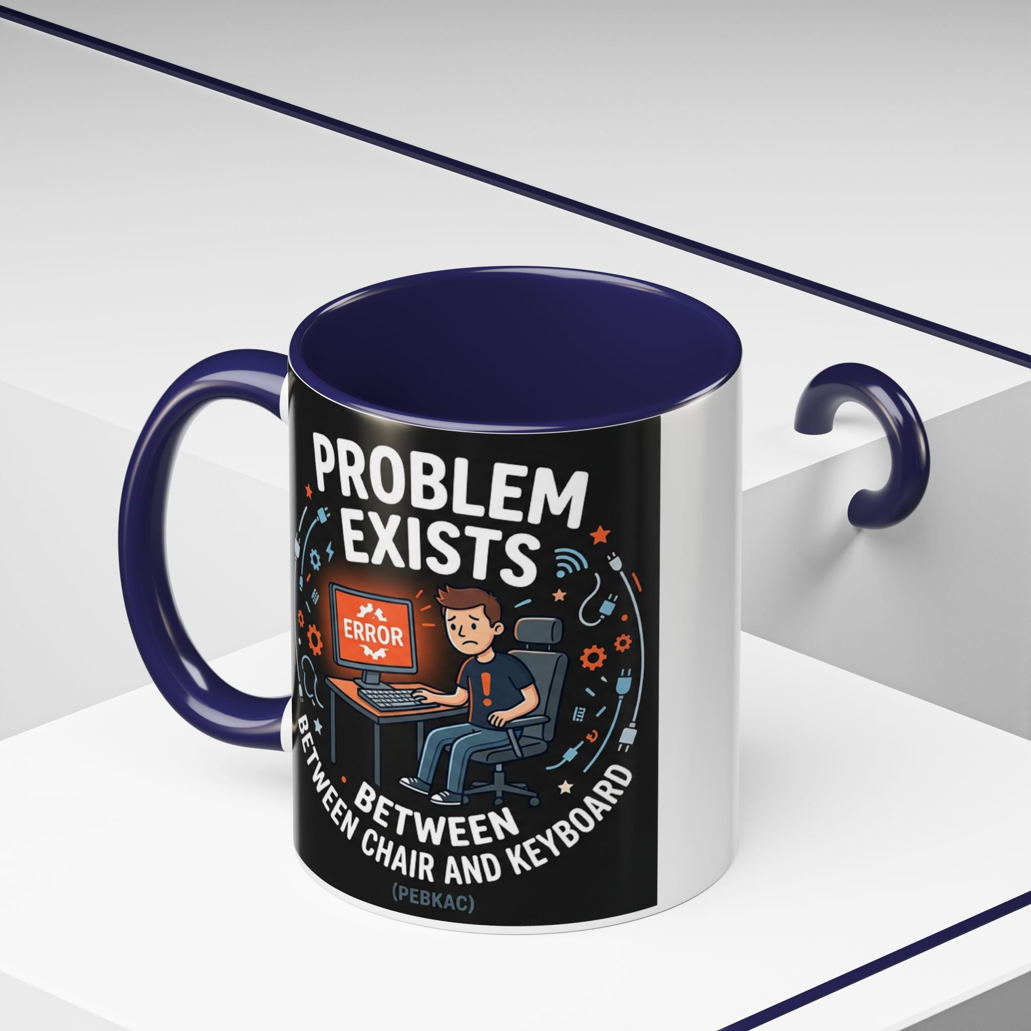"Problem Exists Between Chair & Keyboard" IT Humor Accent Coffee Mug (11, 15oz)