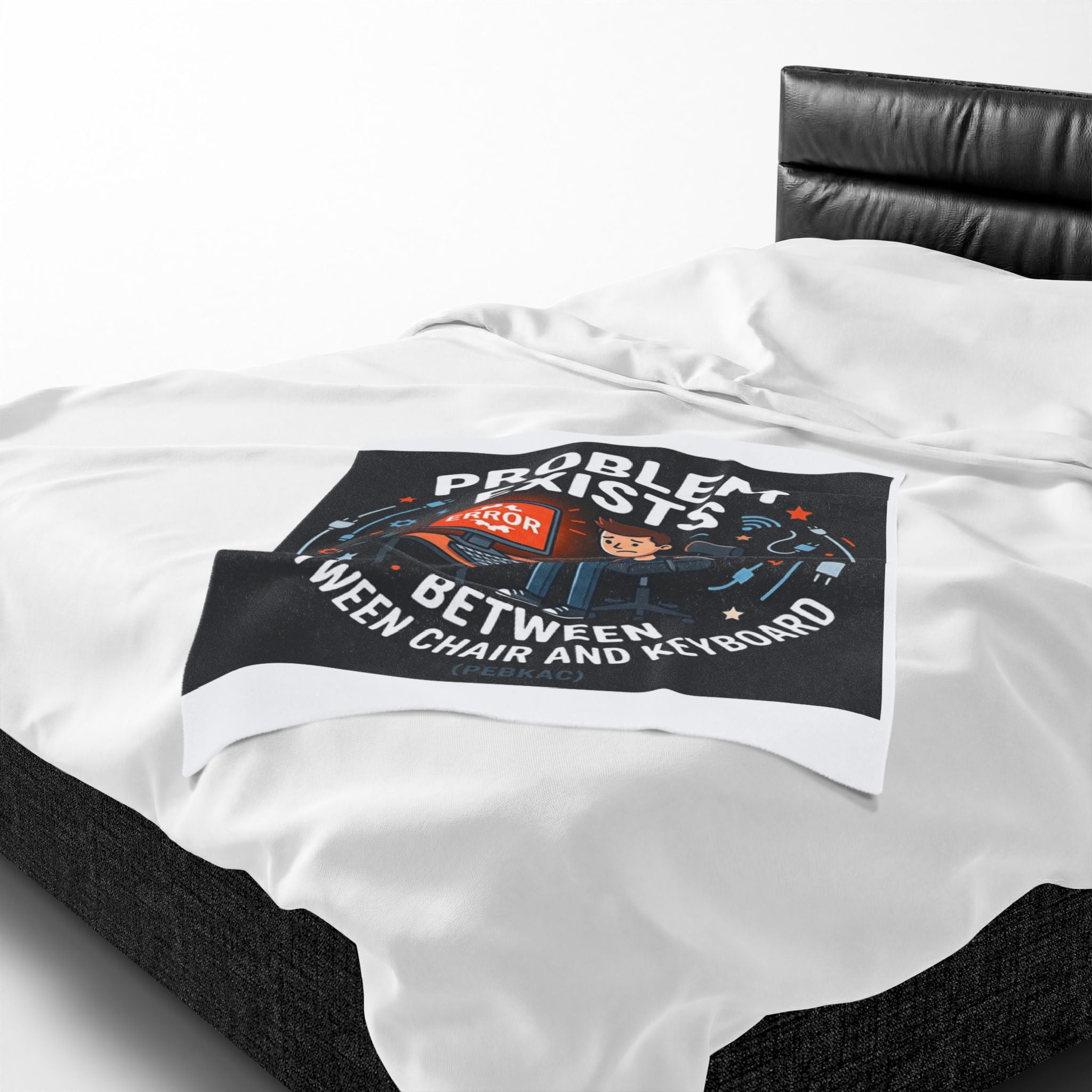 "Problem Exists Between Chair & Keyboard" Tech Humor Funny IT Velveteen Plush Blanket