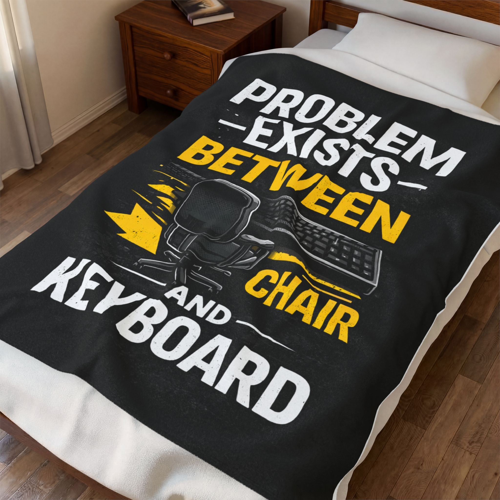 "Problem Exists Between Chair and Keyboard" Tech Humor Velveteen Throw Funny IT Funny Office Blanket