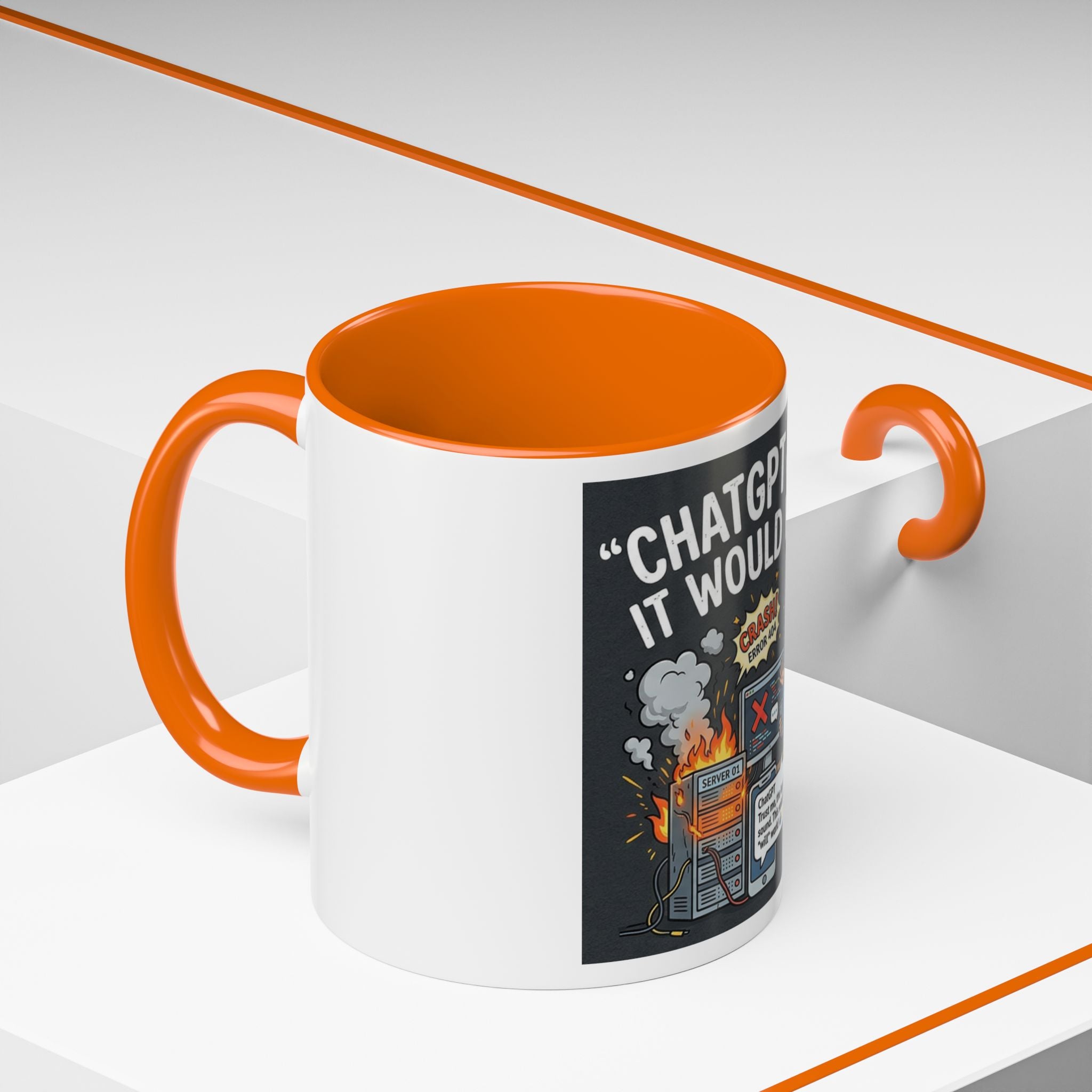 "CHatGBT Said It Would Work" Funny IT Tech Humor AI Fail Ceramic Mug