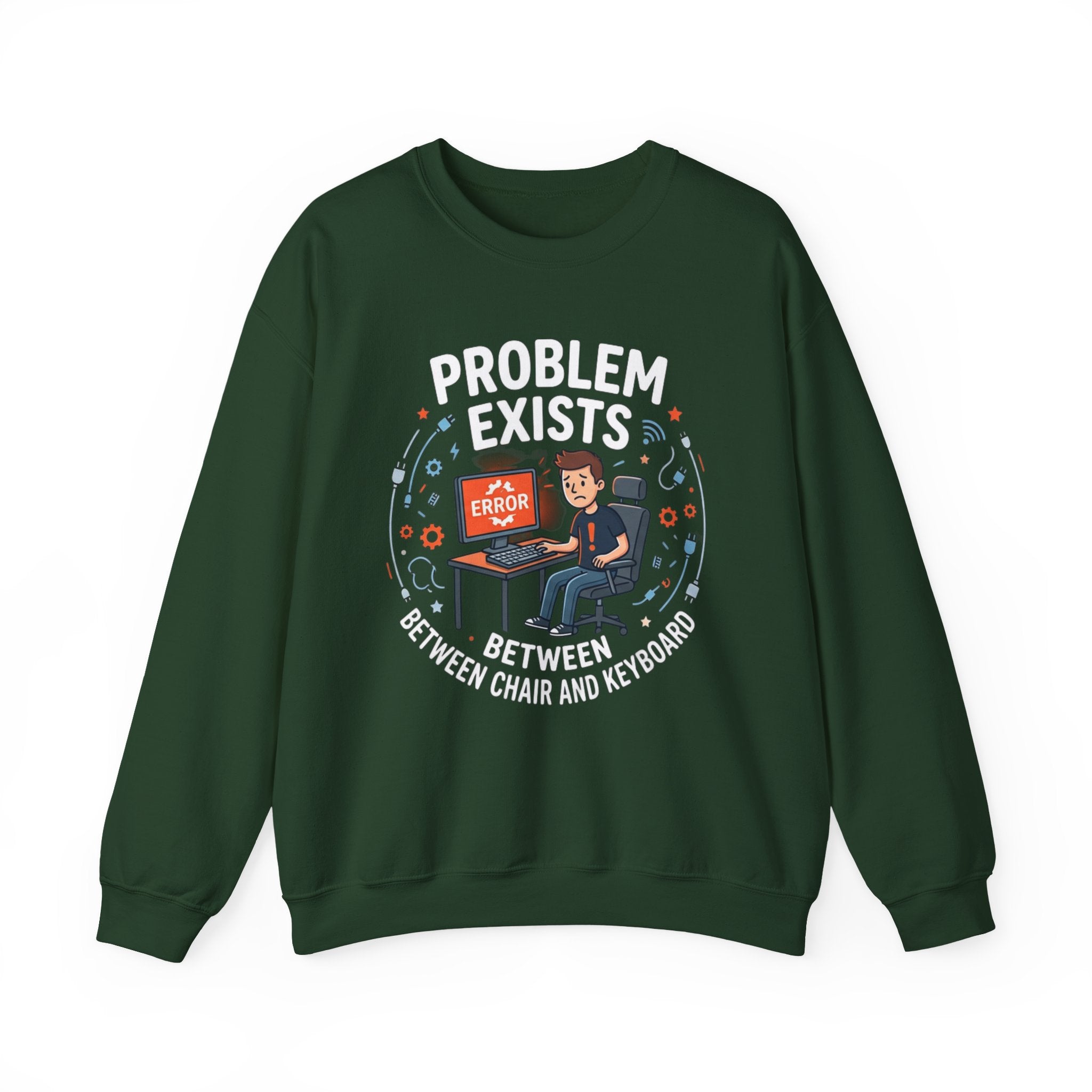 "Problem Exists Between Chair & Keyboard" Funny Coding Bug Graphic Crewneck Sweatshirt