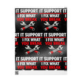 "IT Support: I Fix What You Break" Funny Tech Bold Protest Print IT Humor Wrapping Paper