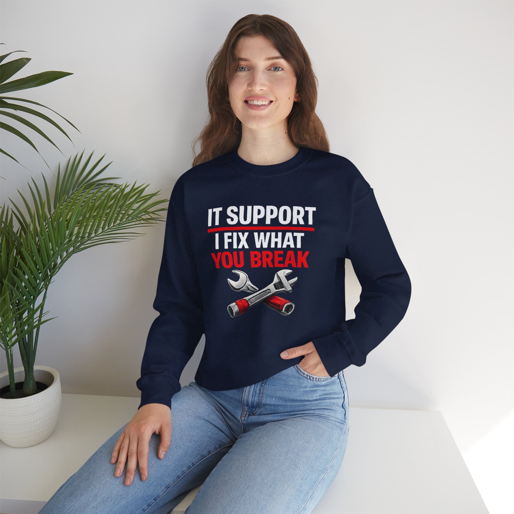 "I Fix What You Break" IT Tech Support Crewneck Sweatshirt