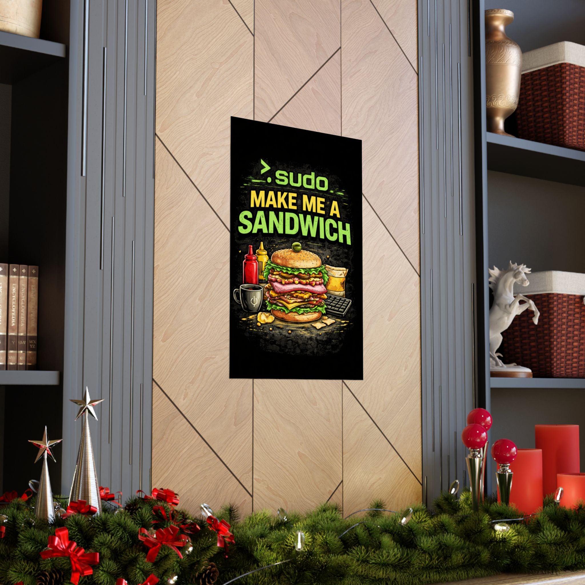 ">.Sudo Make Me A Sandwich" Geek Tech Humor Funny IT Matte Vertical Posters