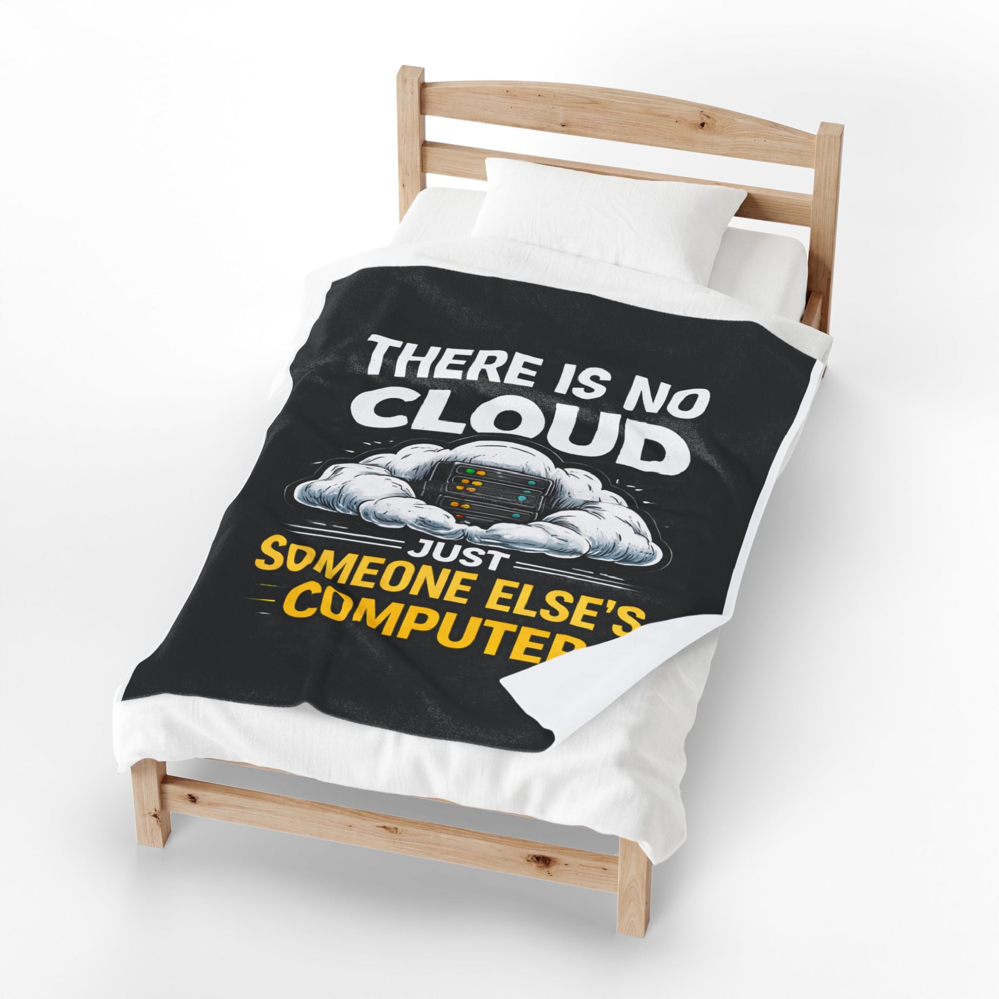 "There Is No Cloud, Just Someone Else's Computer" Tech Humor Throw Funny IT Velveteen Plush Blanket