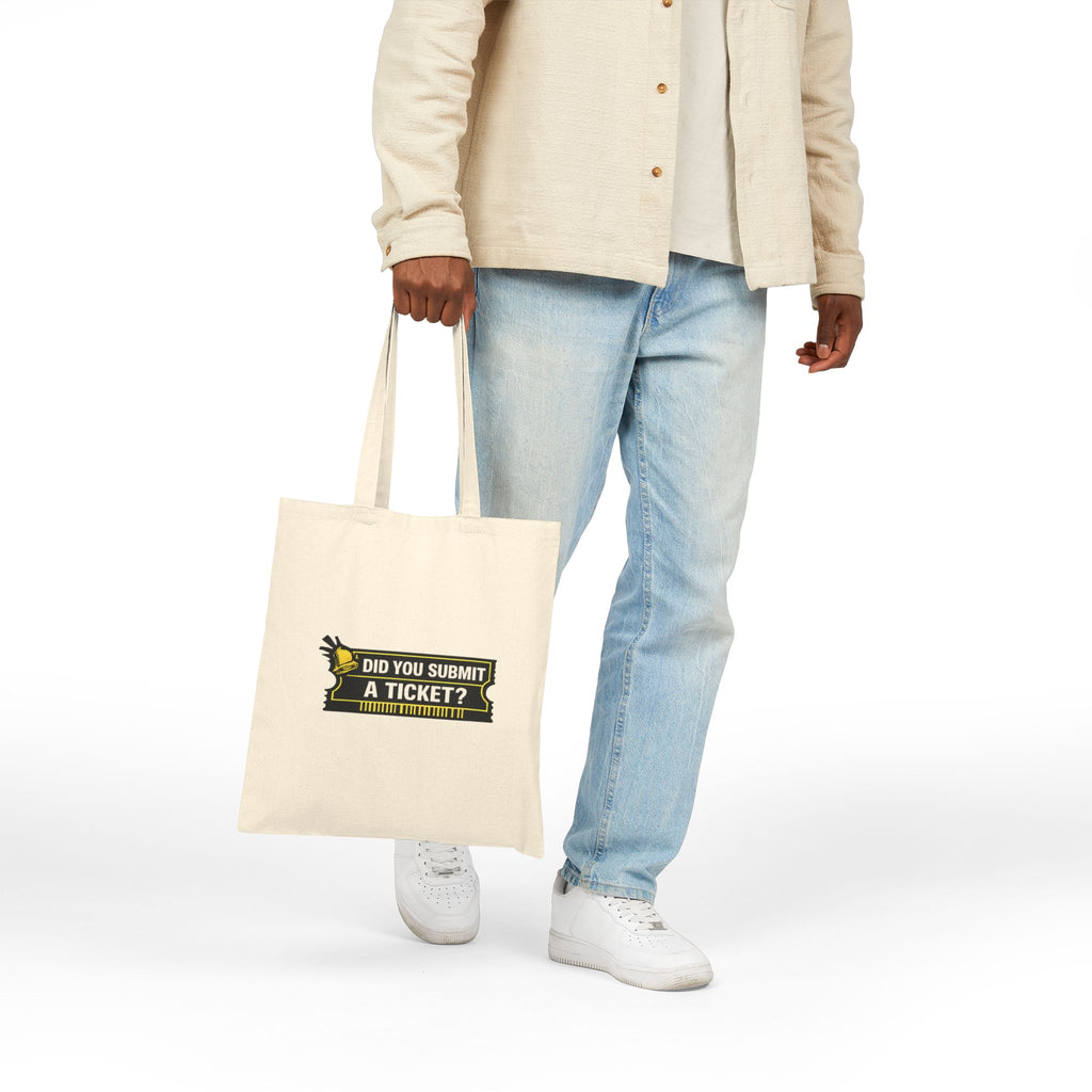“Did You Submit a Ticket?” Funny IT Support Team Tech Humor Canvas Tote Bag