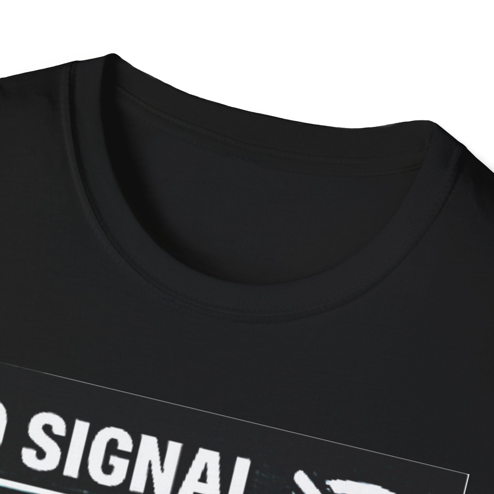 "No Signal No Problem" Funny IT Tech Humor T-Shirt